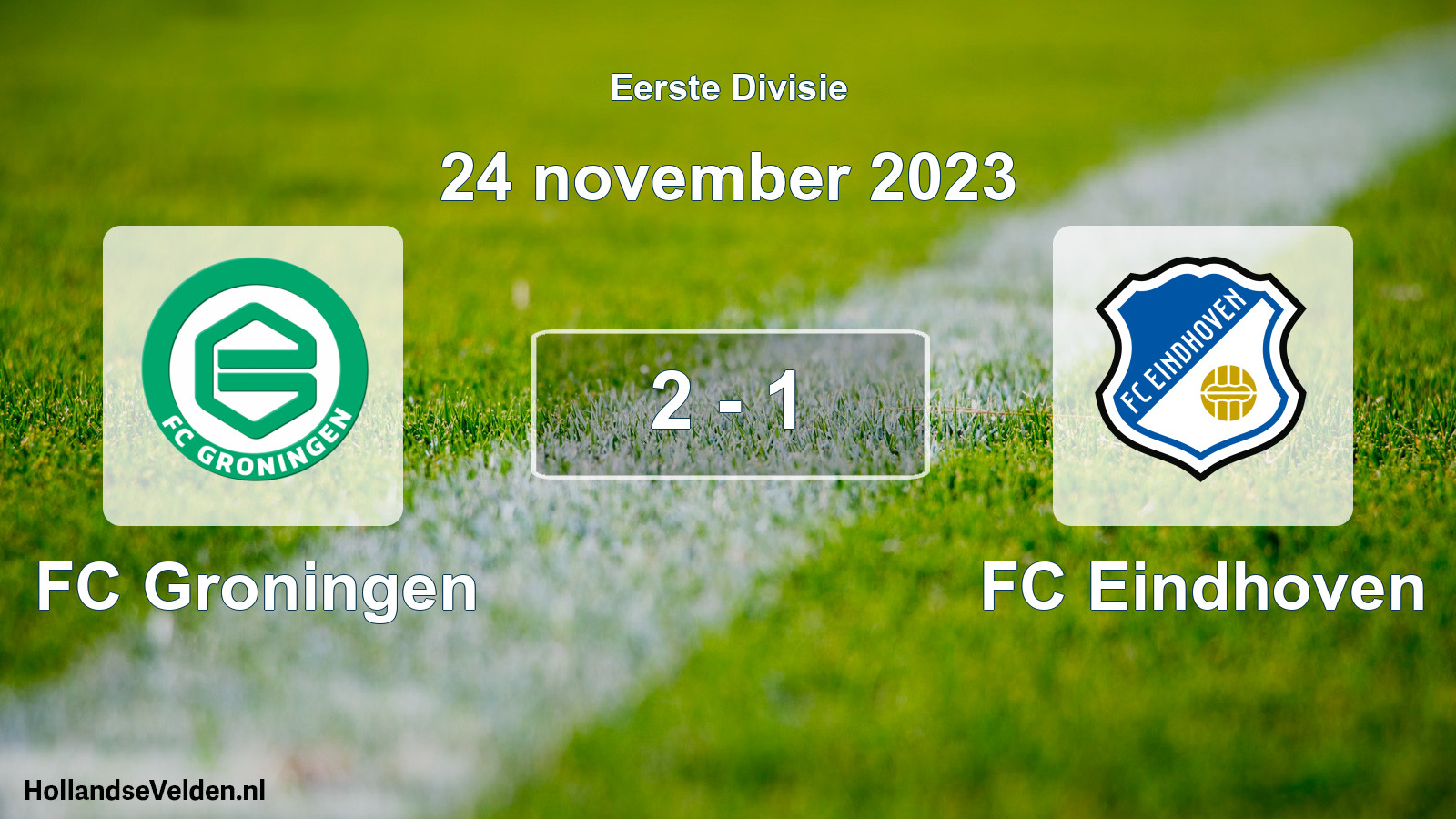 Total number of matches played: FC Groningen - FC Eindhoven 2 - 1 (24 November 2023)