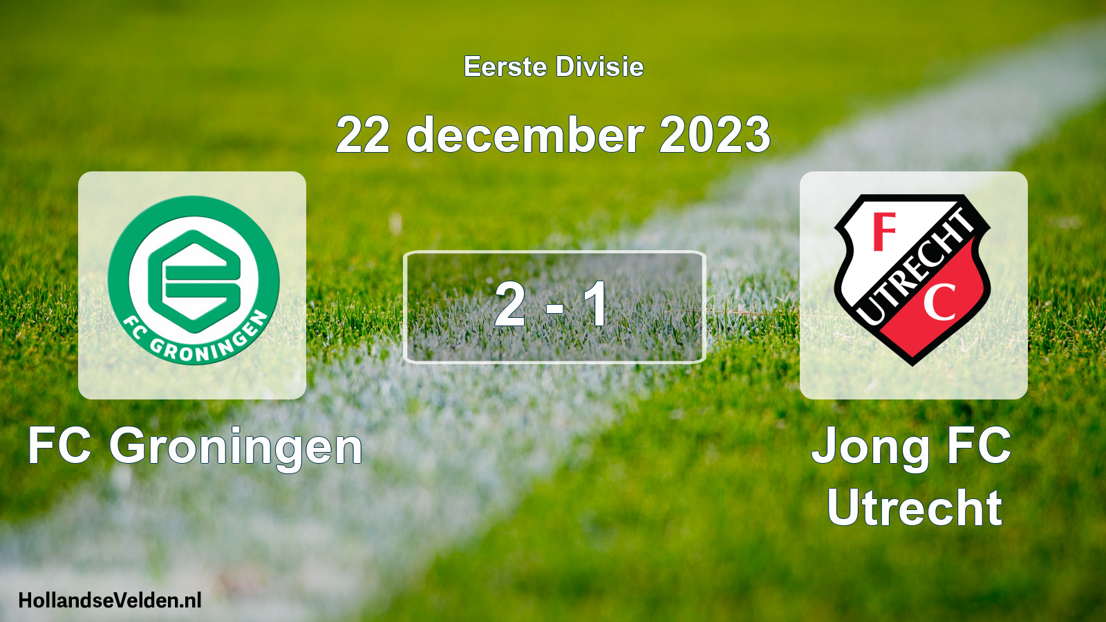 Total number of matches played: FC Groningen - Jong FC Utrecht 2 - 1 (22 December 2023)