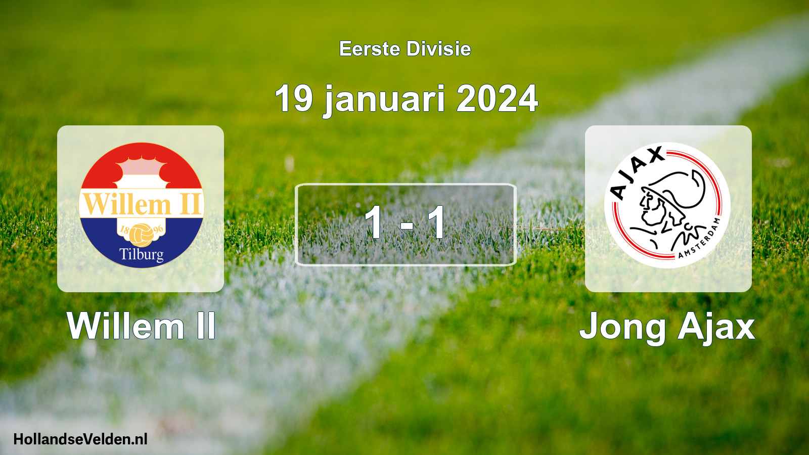 Total number of matches played: Willem II - Jong Ajax 1 - 1 (19 January 2024)