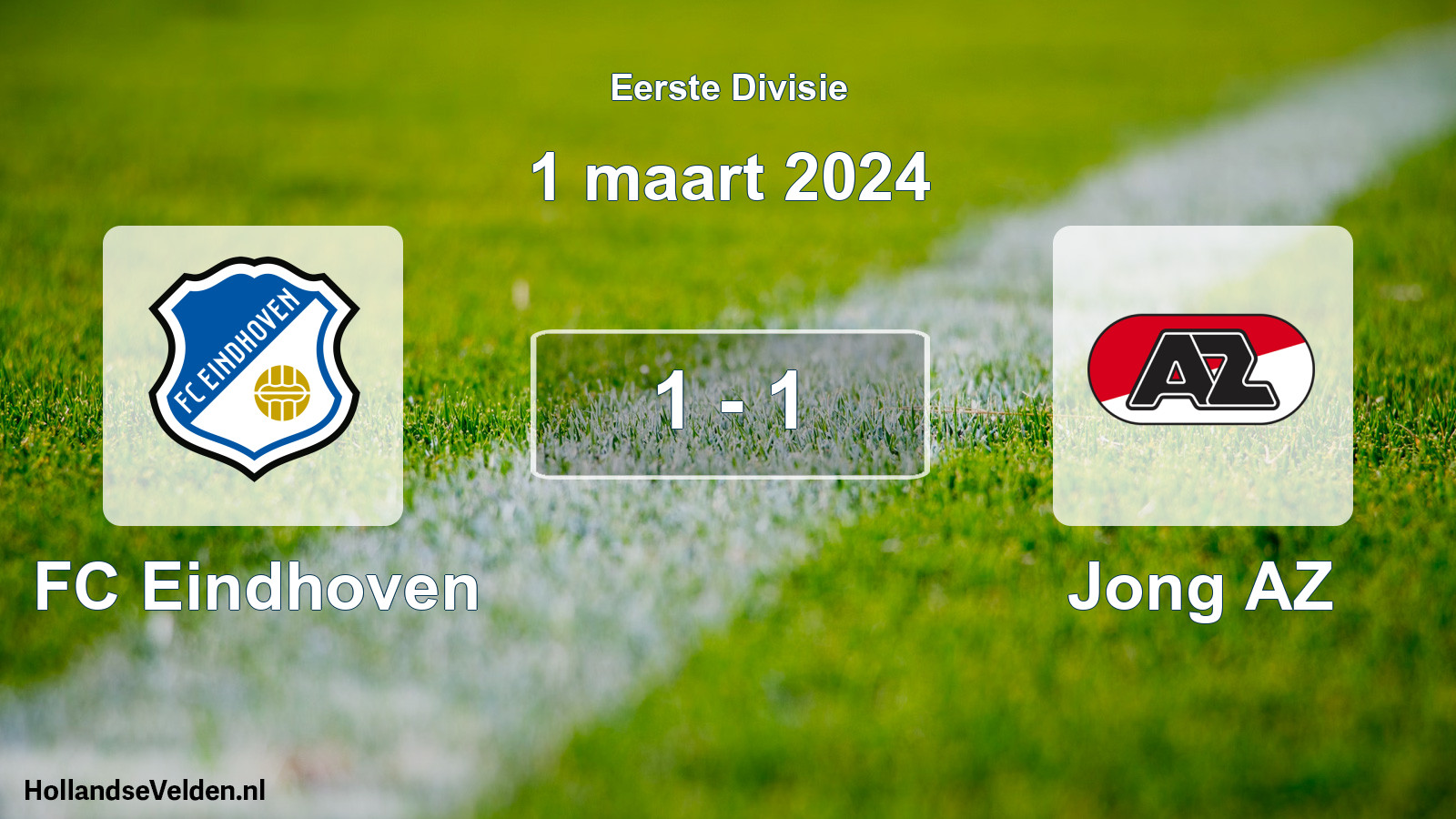 Total number of matches played: FC Eindhoven - Jong AZ 1 - 1 (1 March 2024)