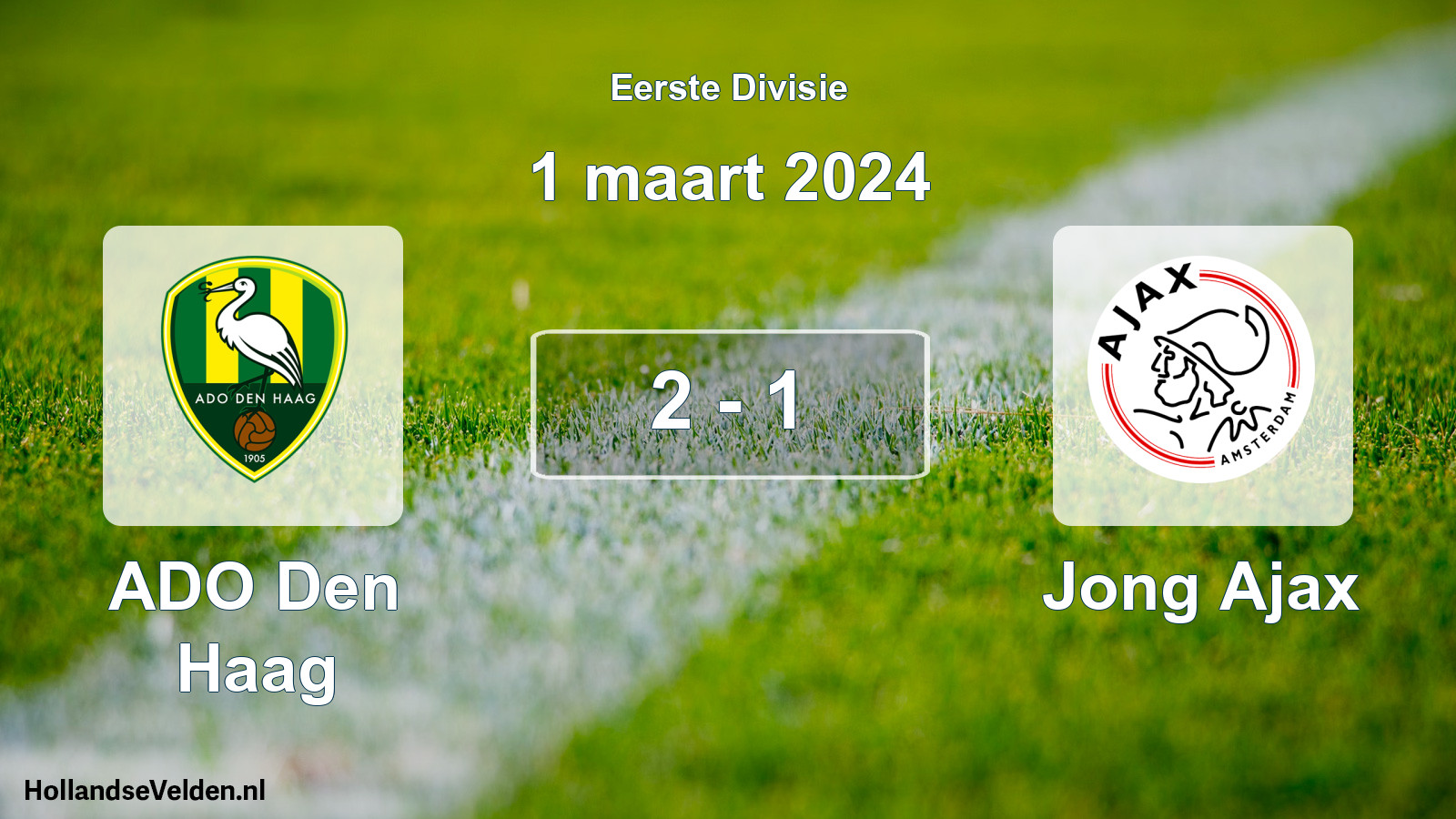 Total number of matches played: ADO Den Haag - Jong Ajax 2 - 1 (1 March 2024)