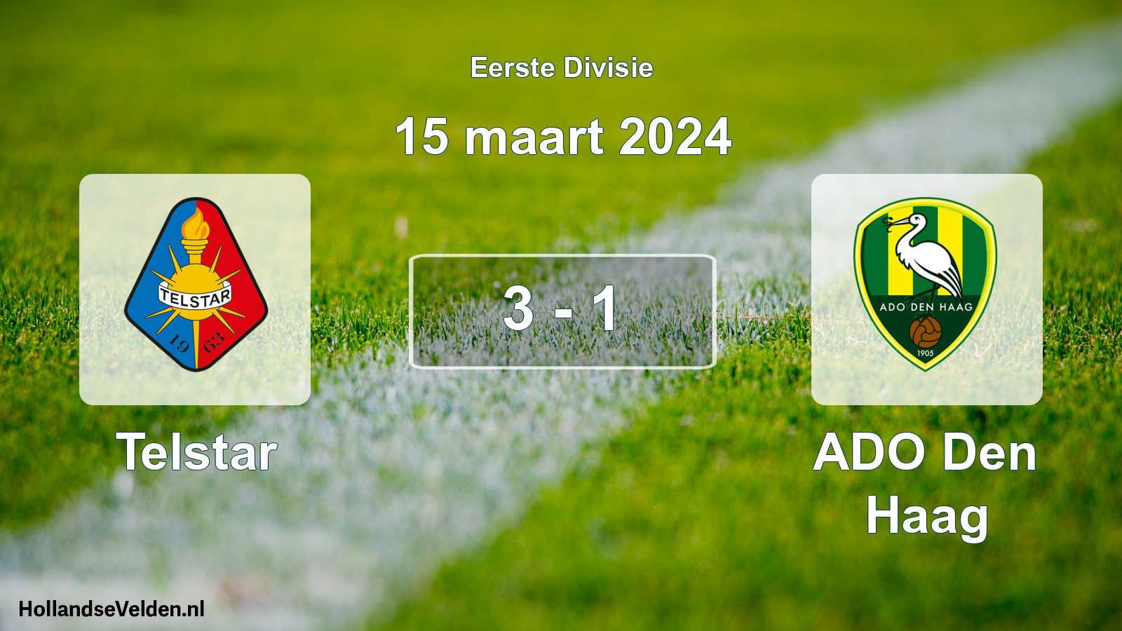 Total number of matches played: Telstar - ADO Den Haag 3 - 1 (15 March 2024)
