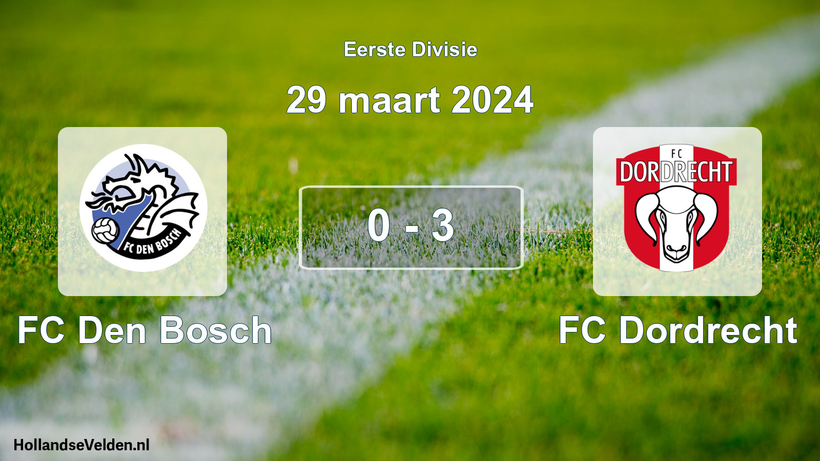 Total number of matches played: FC Den Bosch - FC Dordrecht 0 - 3 (29 March 2024)