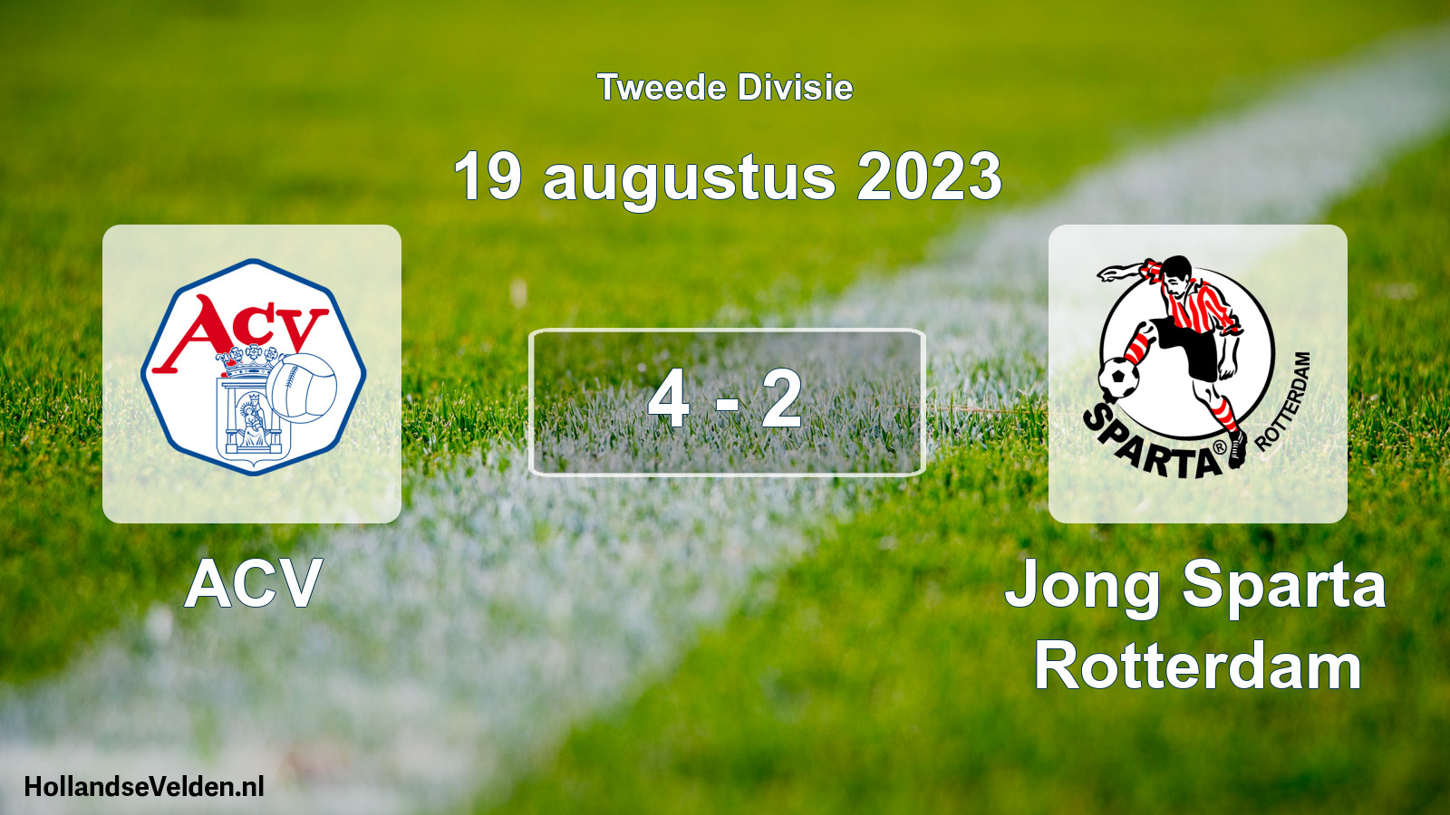 Total number of matches played: ACV - Jong Sparta Rotterdam 4 - 2 (19 August 2023)