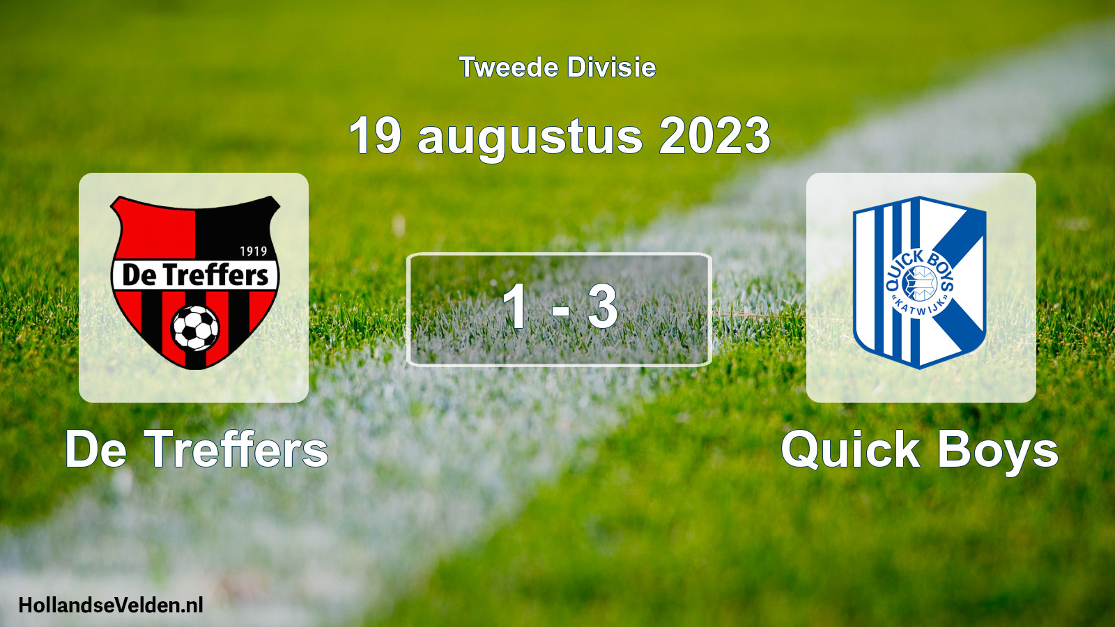 Total number of matches played: De Treffers - Quick Boys 1 - 3 (19 August 2023)