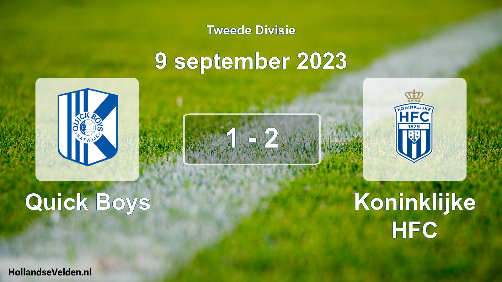 Total number of matches played: Quick Boys - Koninklijke HFC 1 - 2 (9 September 2023)