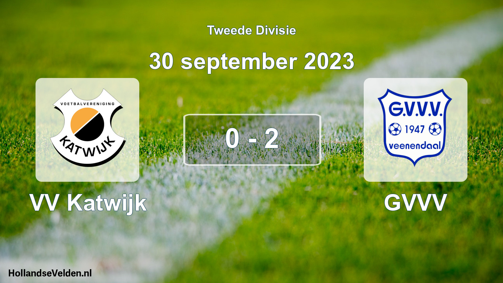 Total number of matches played: VV Katwijk - GVVV 0 - 2 (30 September 2023)