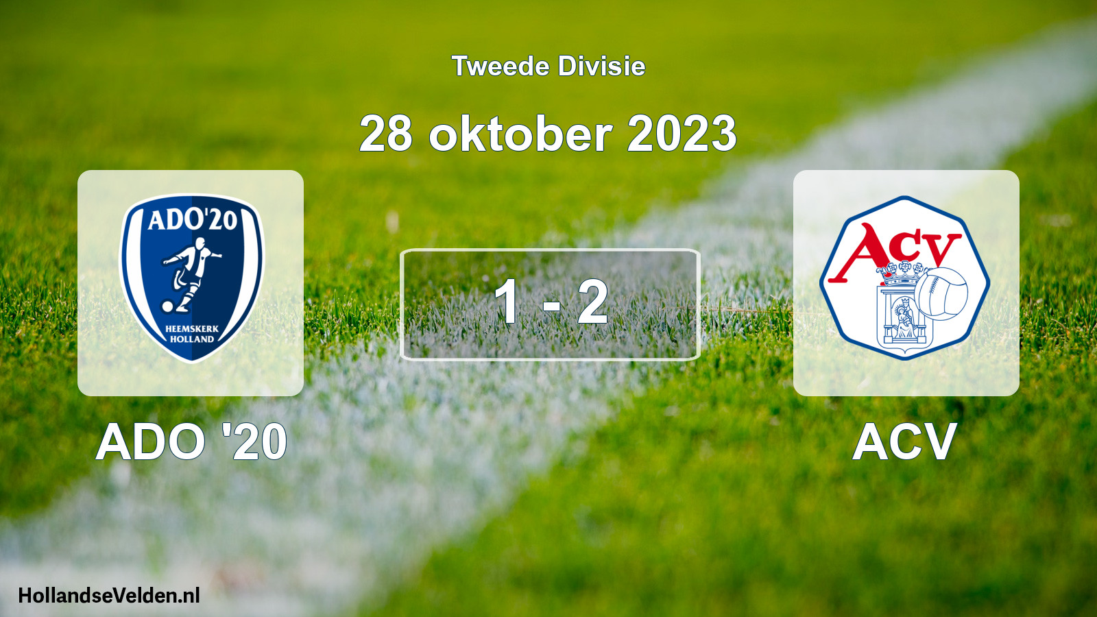 Total number of matches played: ADO '20 - ACV 1 - 2 (28 October 2023)