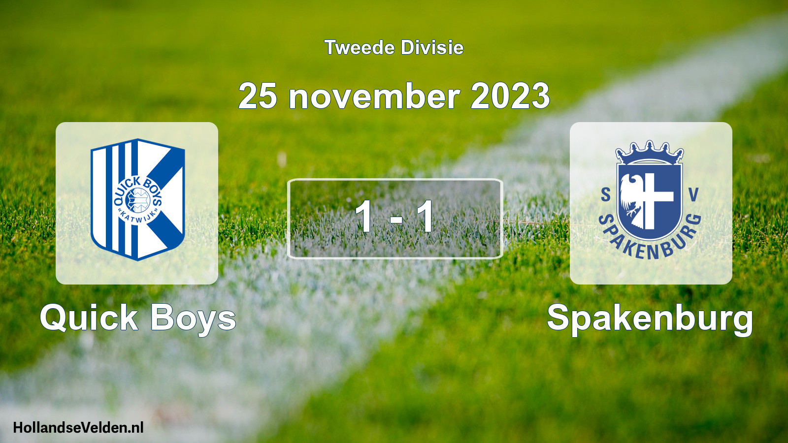 Total number of matches played: Quick Boys - Spakenburg 1 - 1 (25 November 2023)