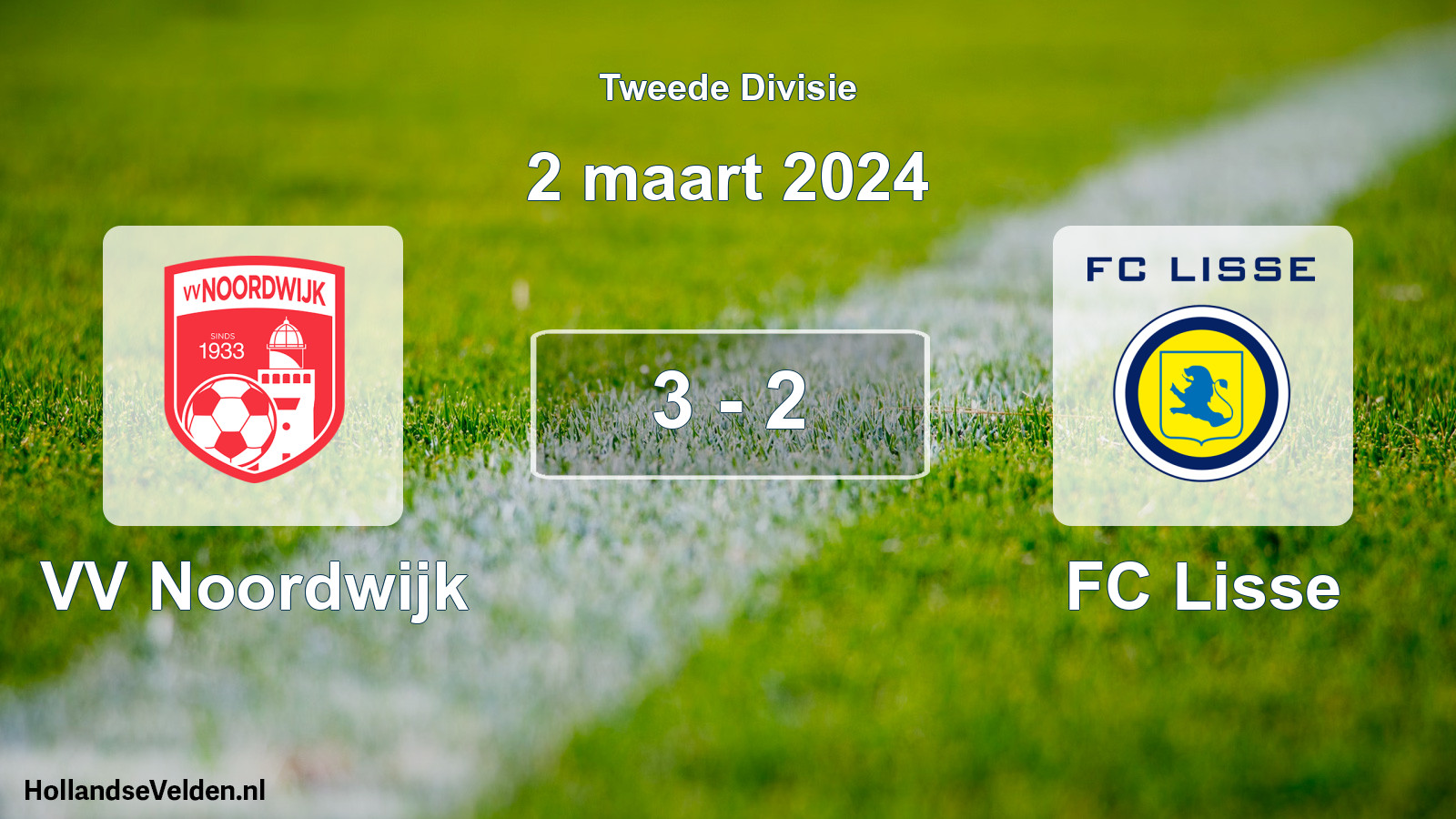 Total number of matches played: VV Noordwijk - FC Lisse 3 - 2 (2 March 2024)