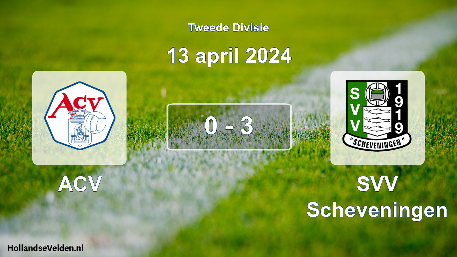 Total number of matches played: ACV - SVV Scheveningen 0 - 3 (13 April 2024)