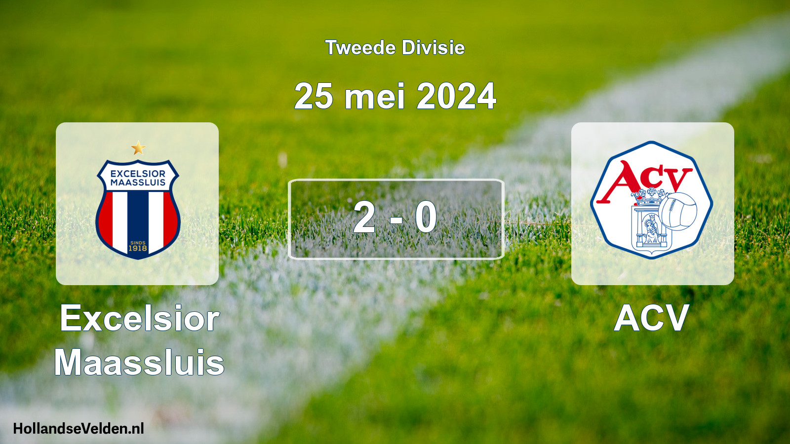 Total number of matches played: Excelsior Maassluis - ACV 2 - 0 (25 May 2024)