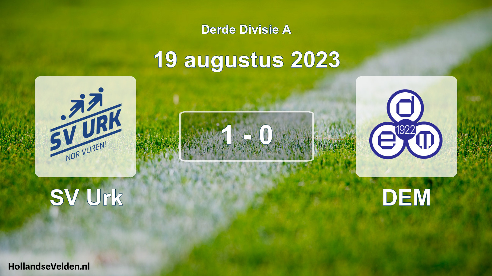 Total number of matches played: SV Urk - DEM 1 - 0 (19 August 2023)
