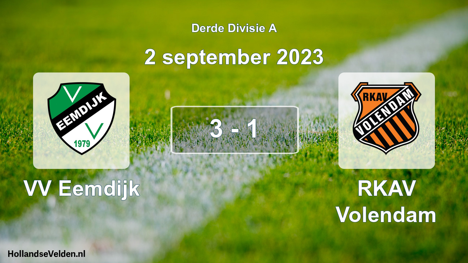 Total number of matches played: VV Eemdijk - RKAV Volendam 3 - 1 (2 September 2023)
