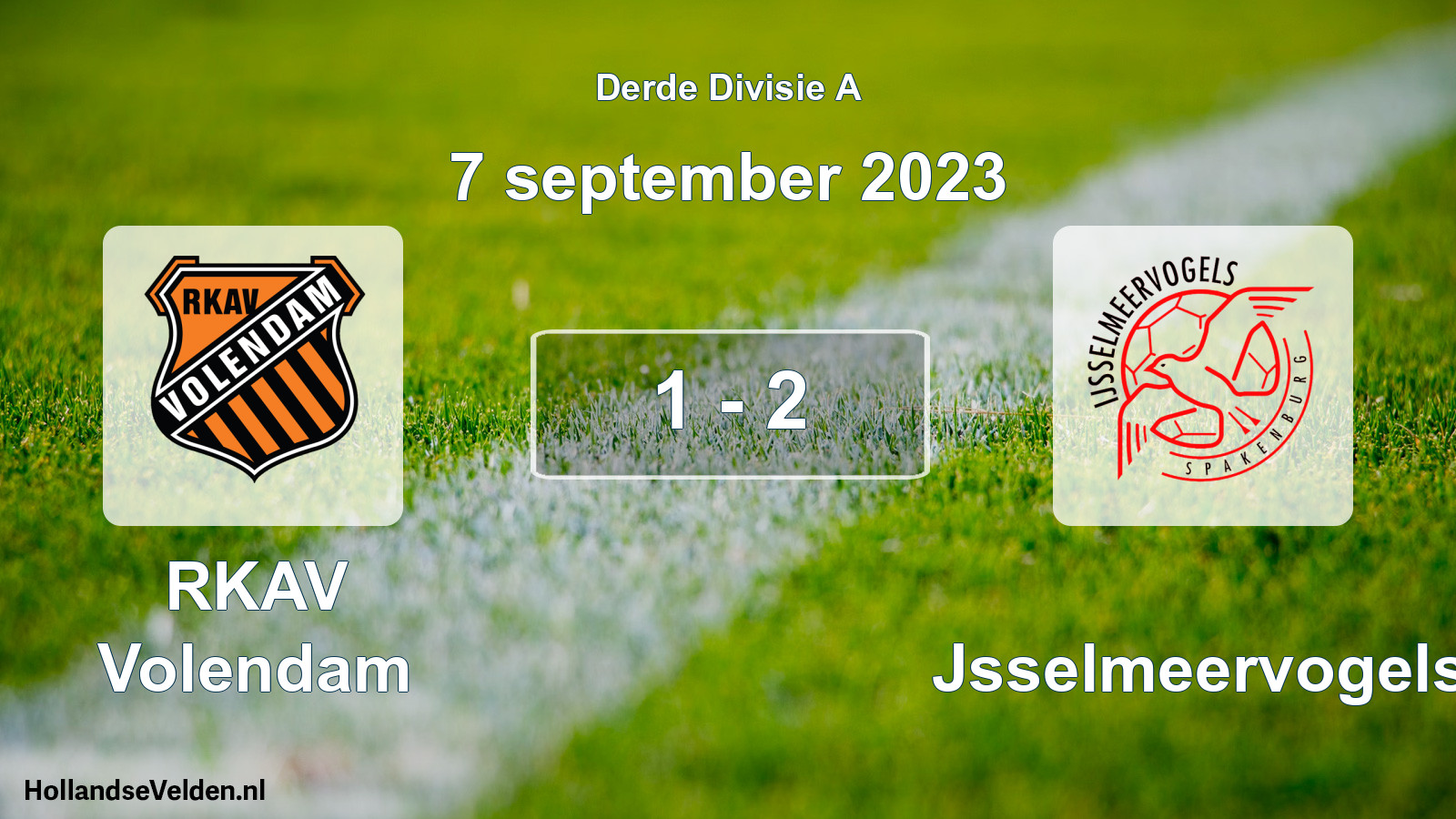 Total number of matches played: RKAV Volendam - IJsselmeervogels 1 - 2 (7 September 2023)