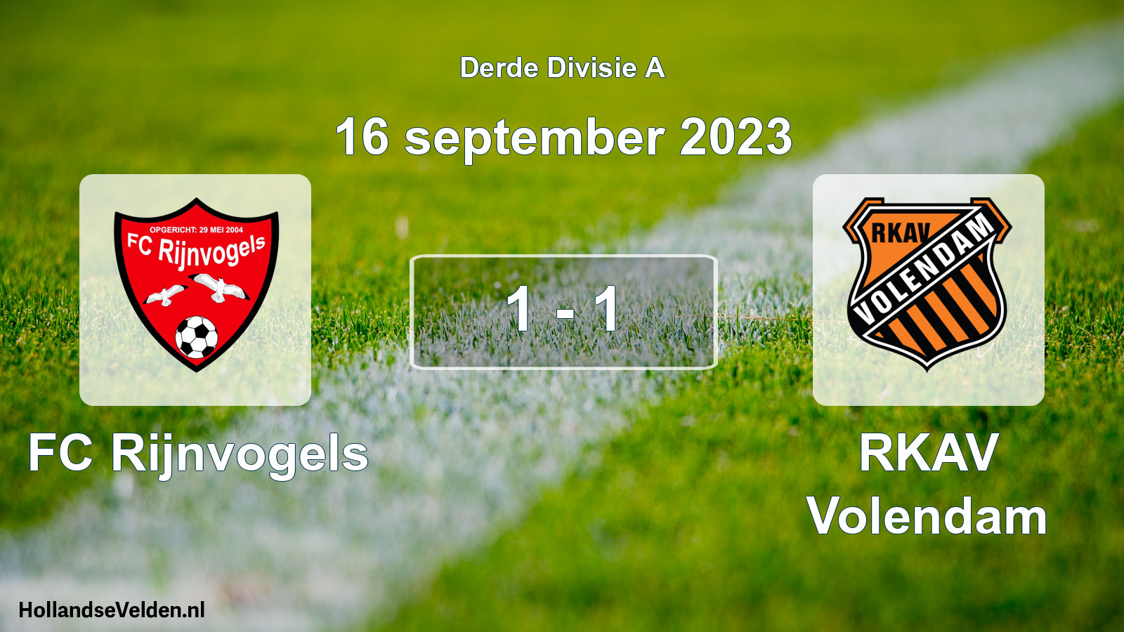 Total number of matches played: FC Rijnvogels - RKAV Volendam 1 - 1 (16 September 2023)