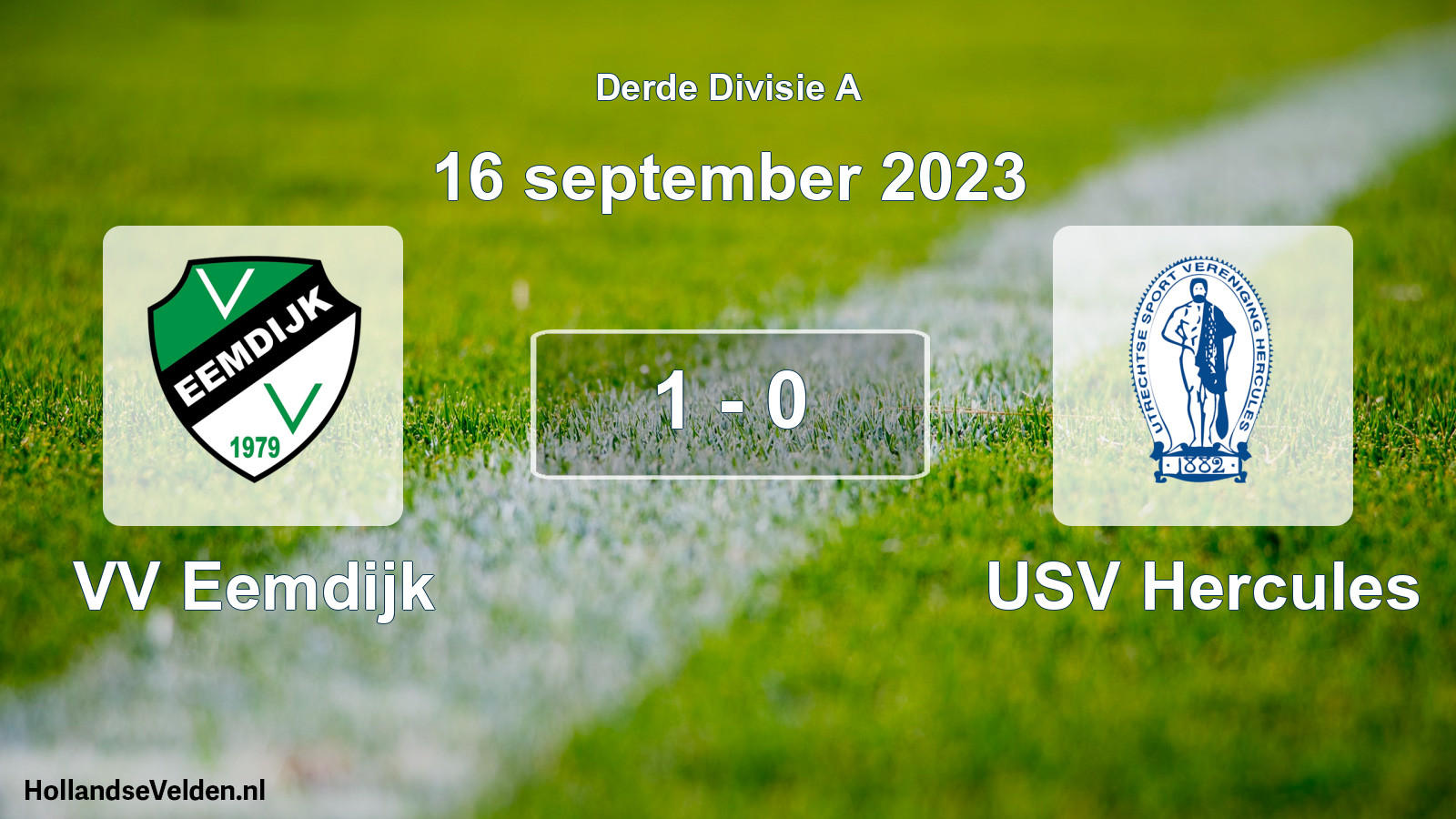 Total number of matches played: VV Eemdijk - USV Hercules 1 - 0 (16 September 2023)