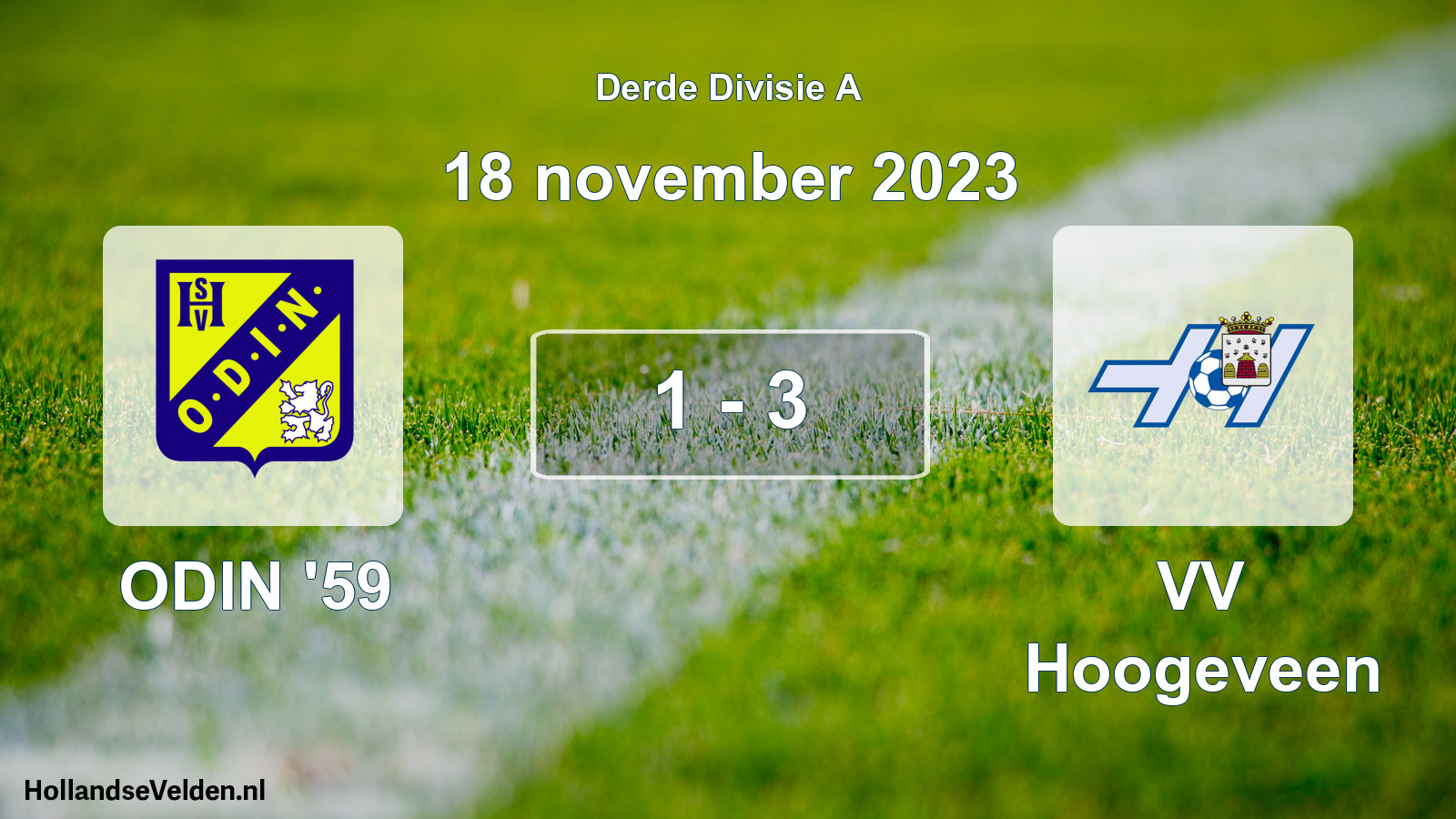 Total number of matches played: ODIN '59 - VV Hoogeveen 1 - 3 (18 November 2023)
