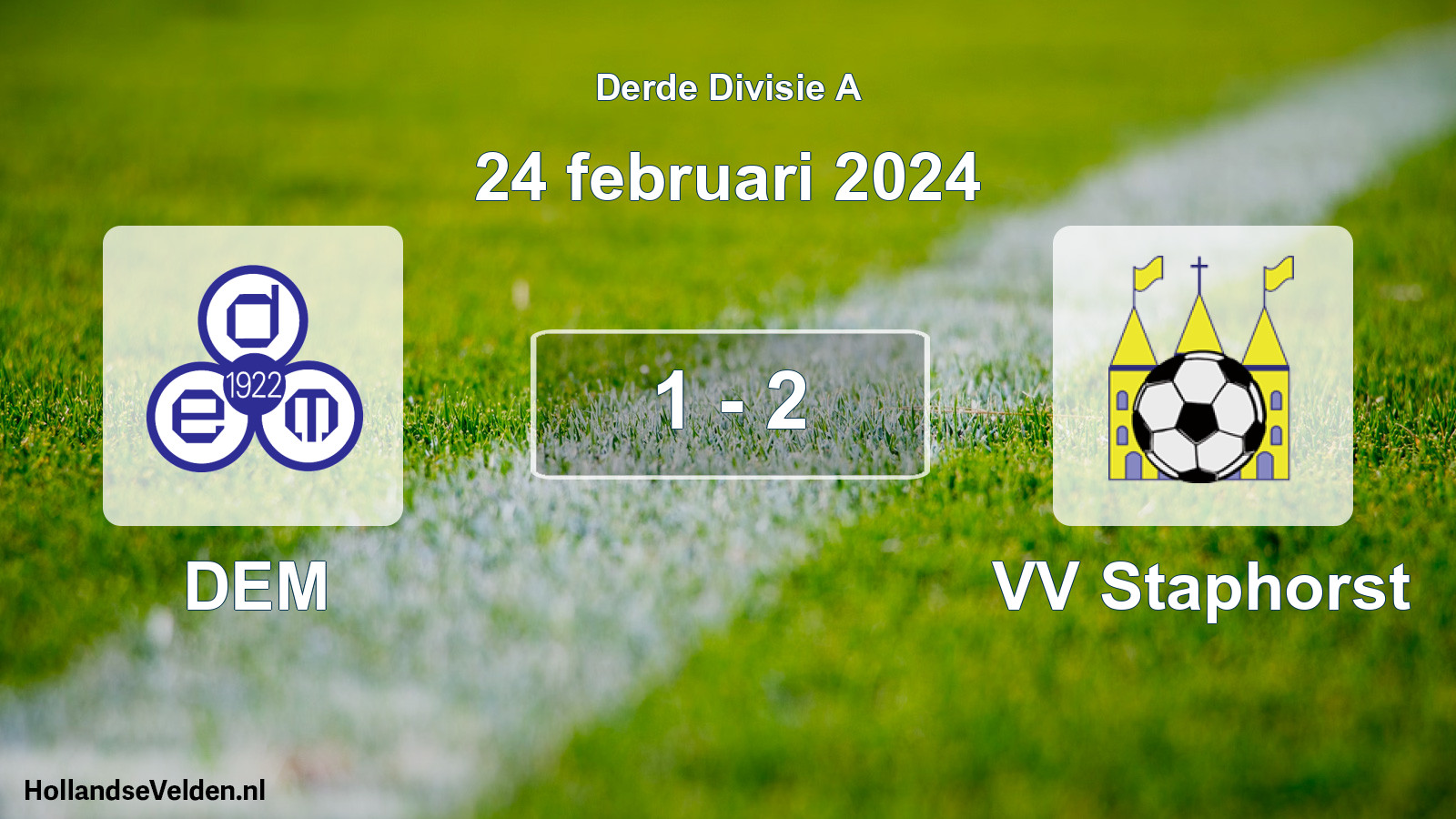 Total number of matches played: DEM - VV Staphorst 1 - 2 (24 February 2024)