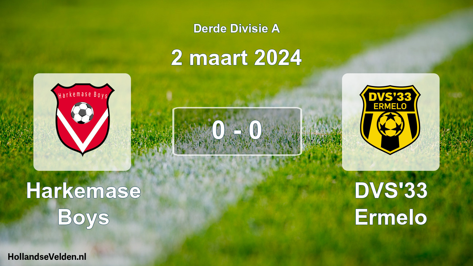 Total number of matches played: Harkemase Boys - DVS'33 Ermelo 0 - 0 (2 March 2024)
