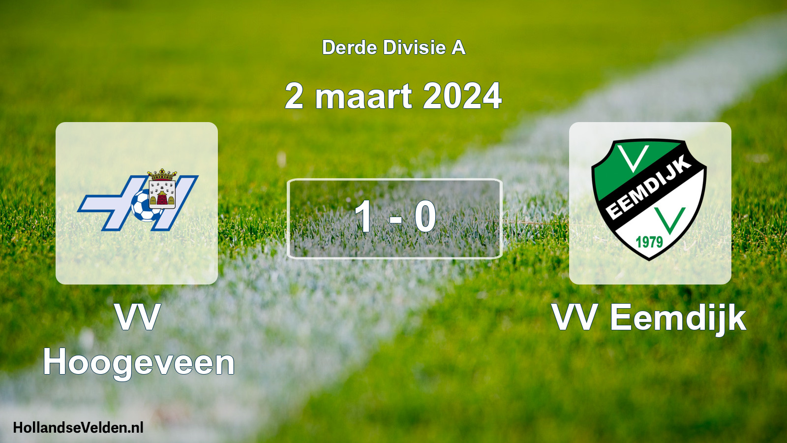 Total number of matches played: VV Hoogeveen - VV Eemdijk 1 - 0 (2 March 2024)