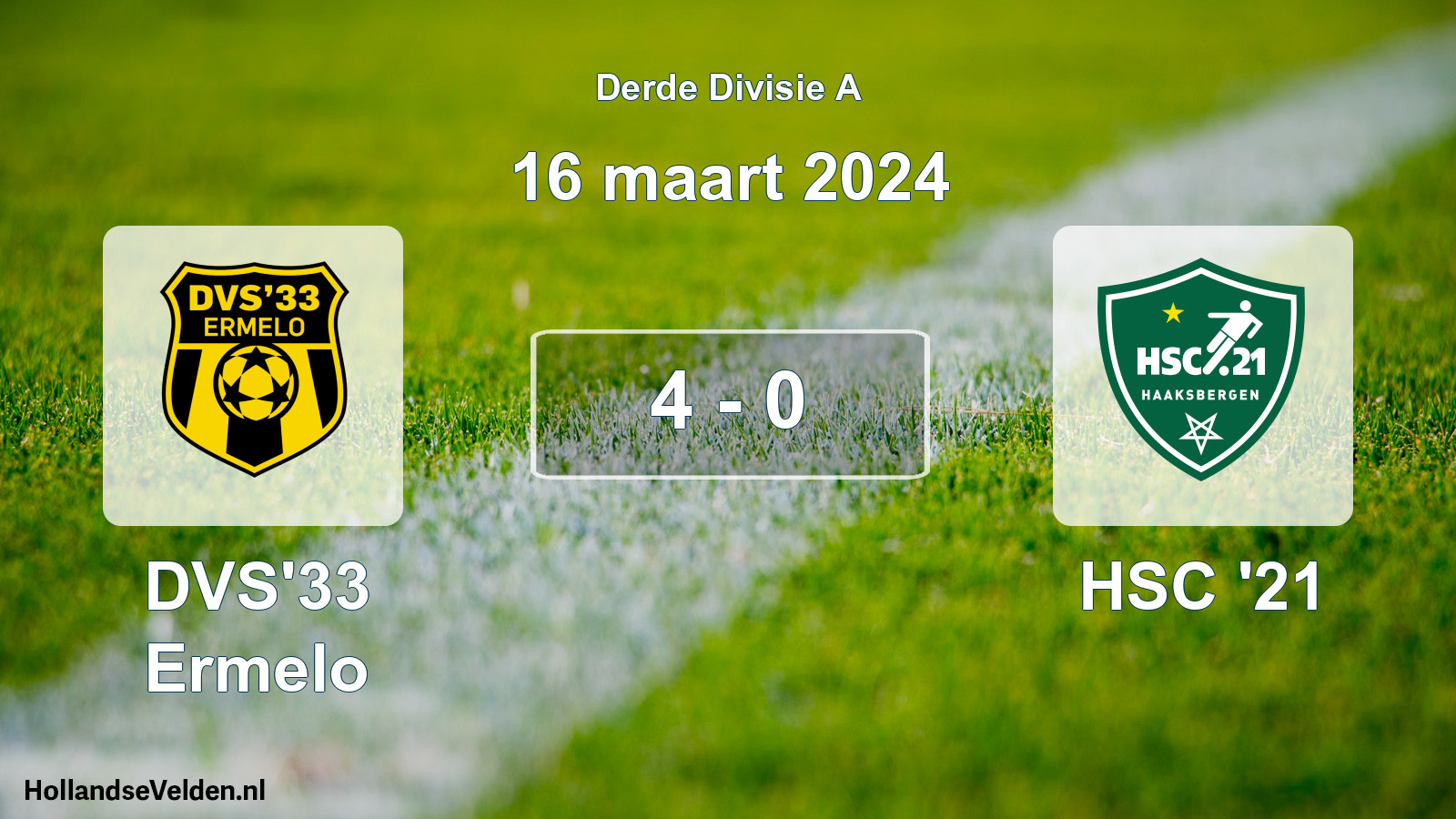Total number of matches played: DVS'33 Ermelo - HSC '21 4 - 0 (16 March 2024)