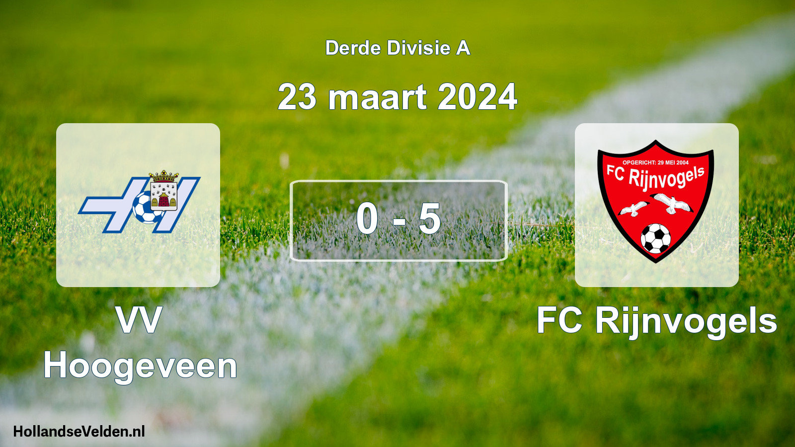 Total number of matches played: VV Hoogeveen - FC Rijnvogels 0 - 5 (23 March 2024)
