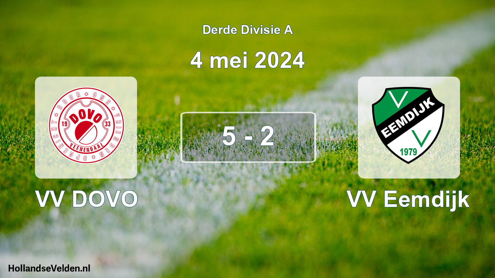 Total number of matches played: VV DOVO - VV Eemdijk 5 - 2 (4 May 2024)