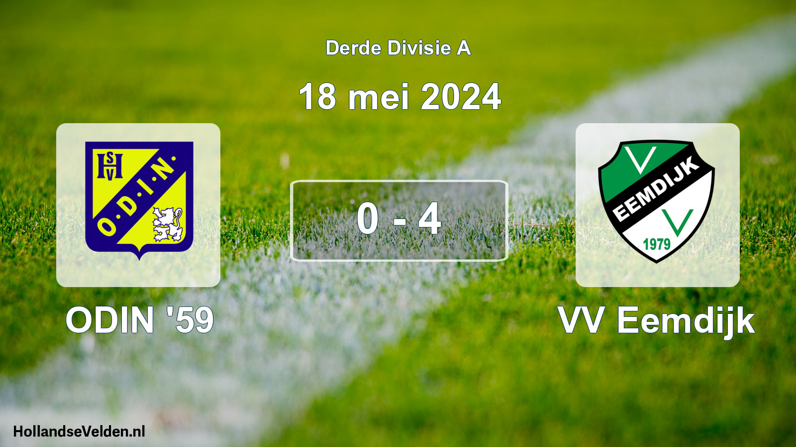 Total number of matches played: ODIN '59 - VV Eemdijk 0 - 4 (18 May 2024)