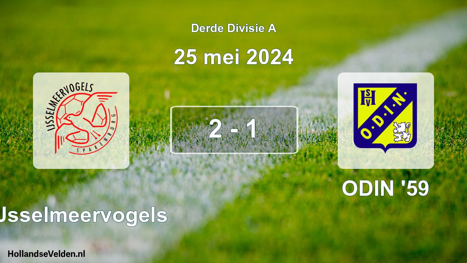 Total number of matches played: IJsselmeervogels - ODIN '59 2 - 1 (25 May 2024)