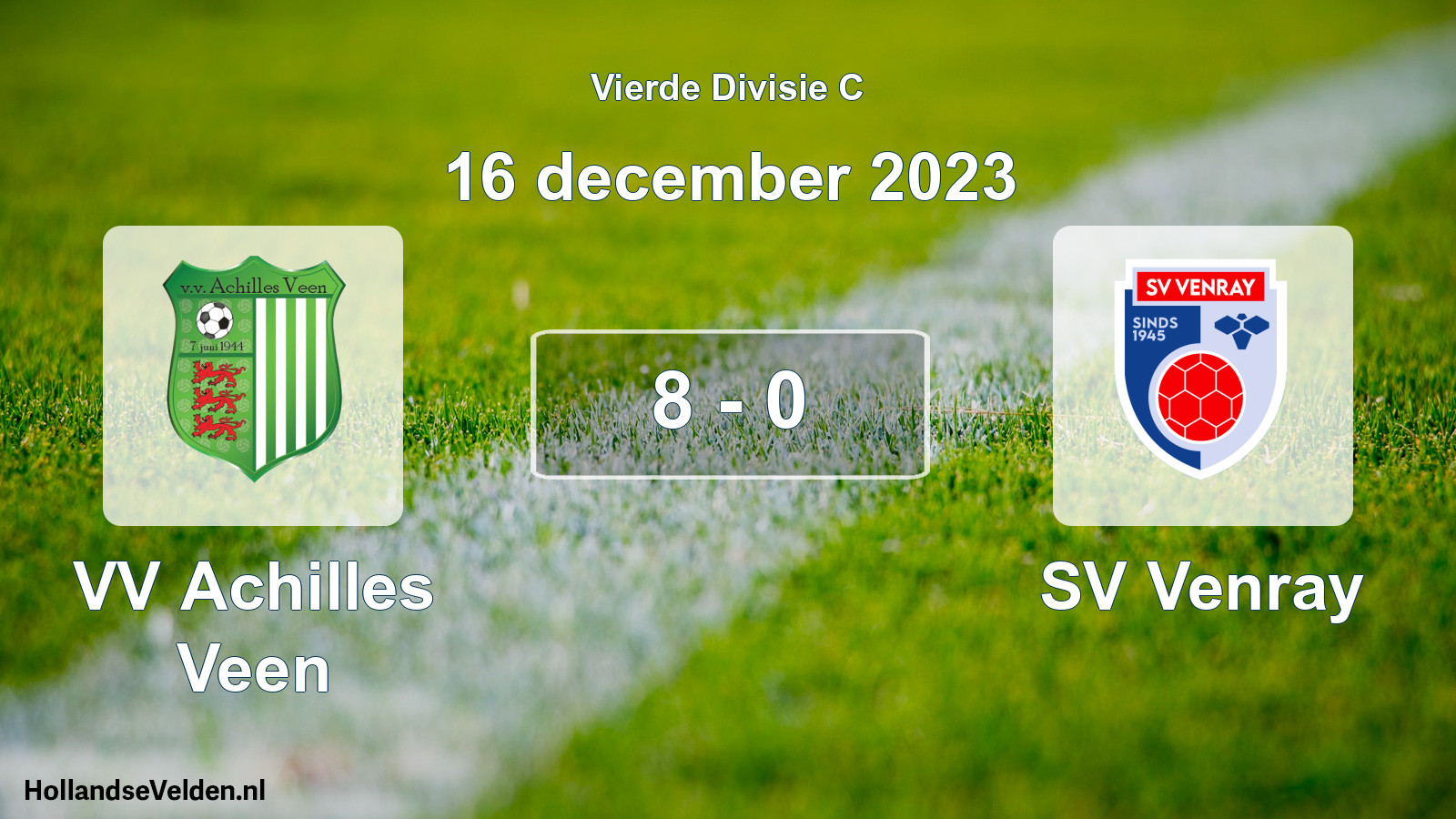 Total number of matches played: VV Achilles Veen - SV Venray 8 - 0 (16 December 2023)