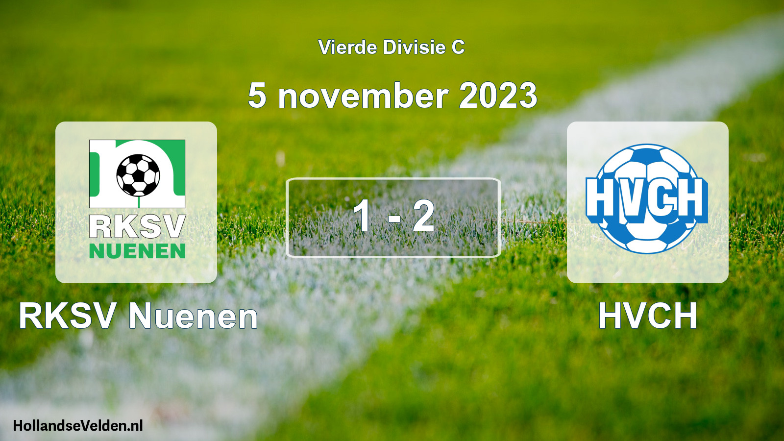 Total number of matches played: RKSV Nuenen - HVCH 1 - 2 (5 November 2023)