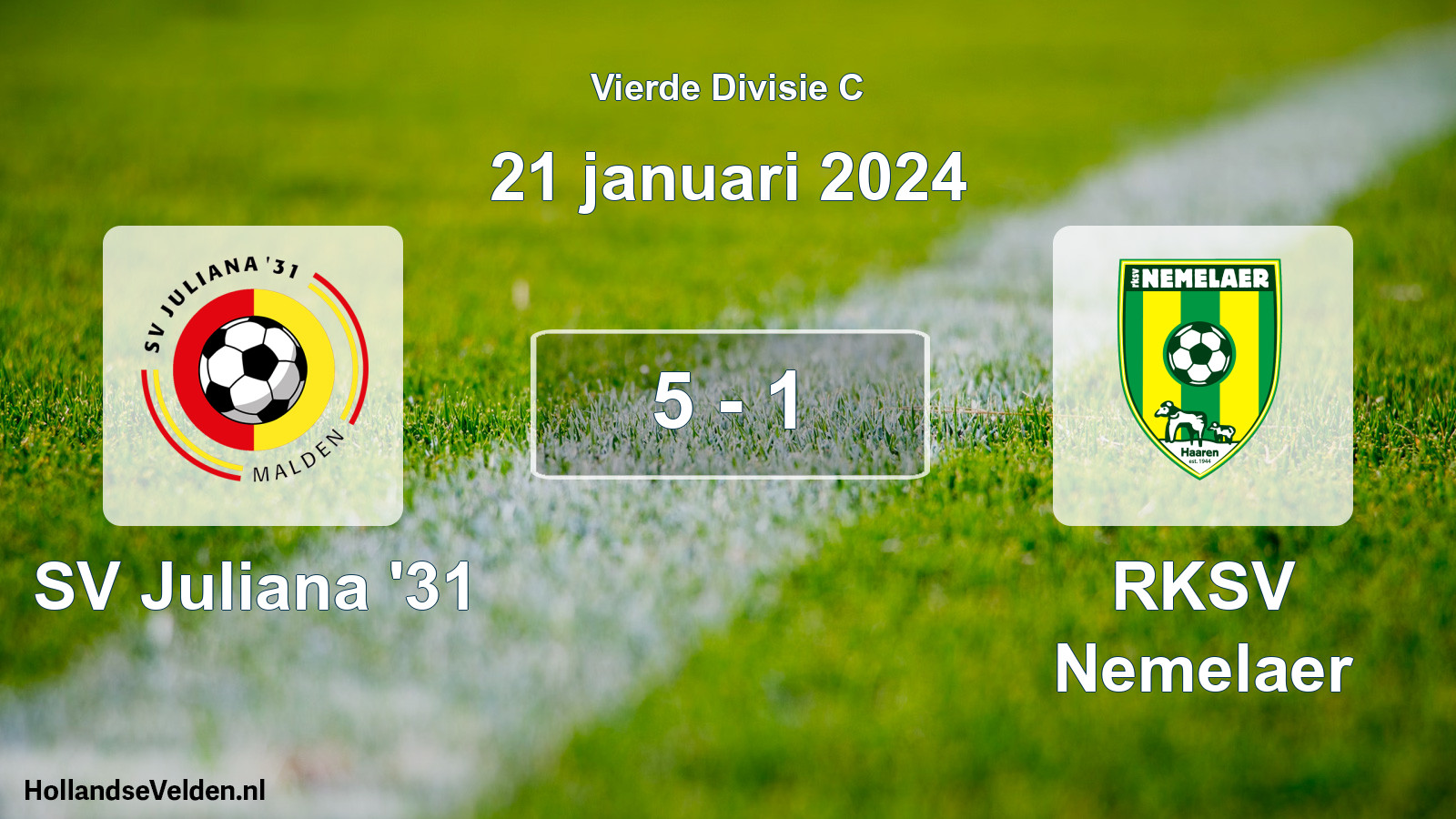 Total number of matches played: SV Juliana '31 - RKSV Nemelaer 5 - 1 (21 January 2024)
