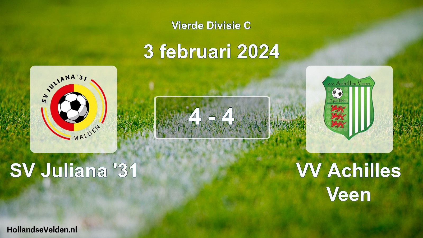 Total number of matches played: SV Juliana '31 - VV Achilles Veen 4 - 4 (3 February 2024)