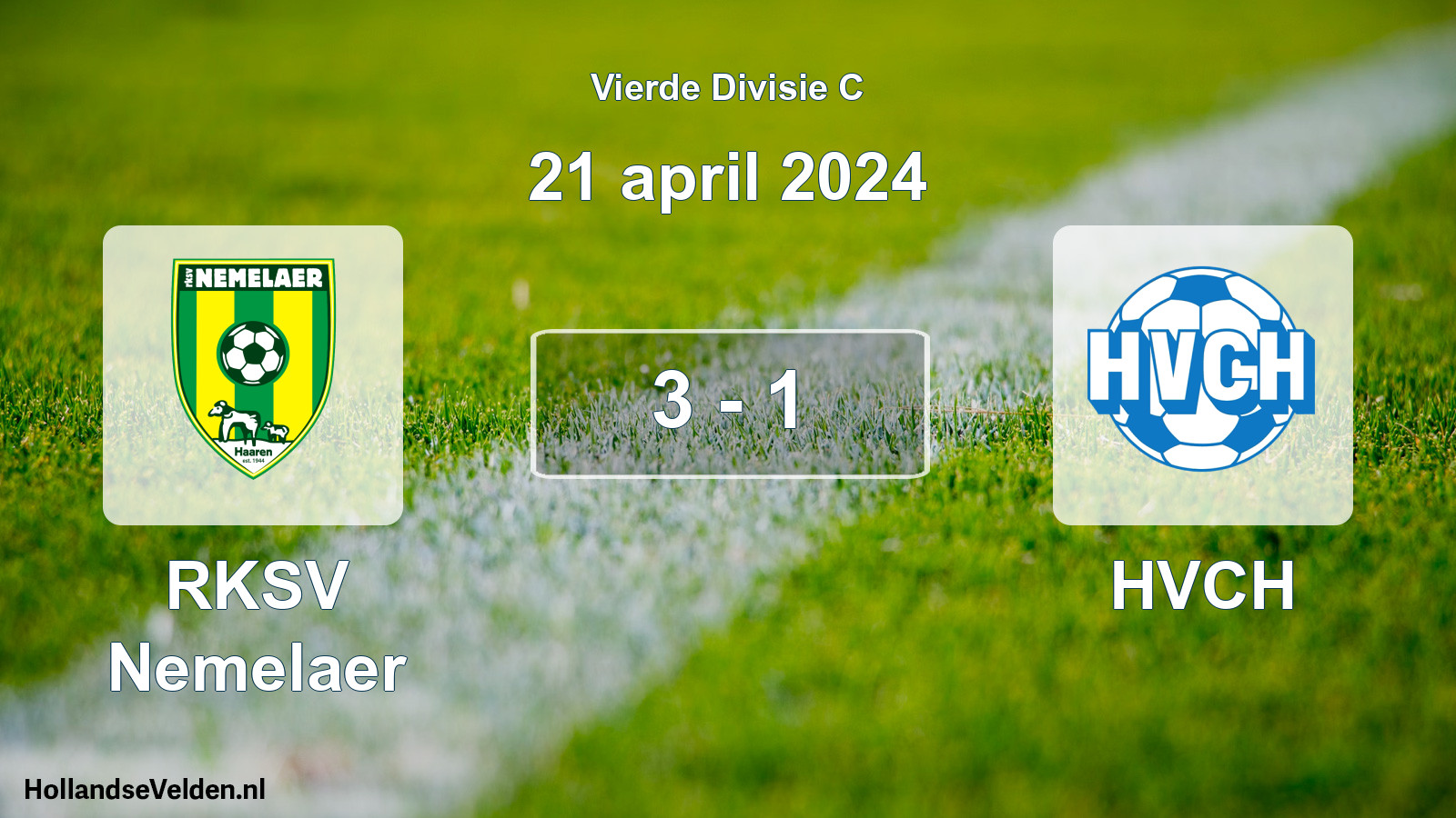 Total number of matches played: RKSV Nemelaer - HVCH 3 - 1 (21 April 2024)