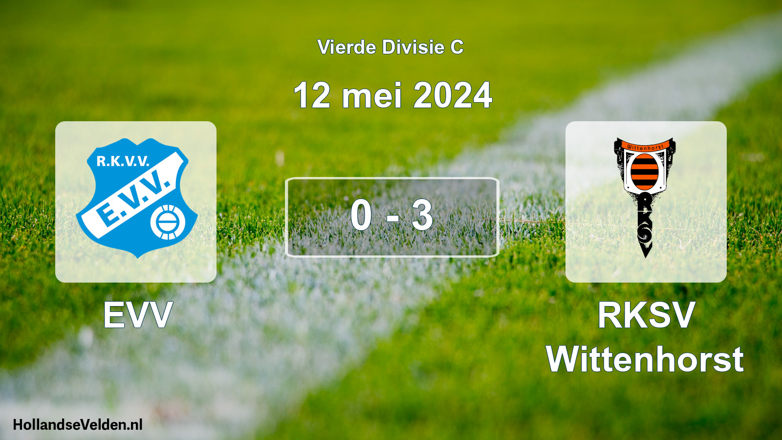 Total number of matches played: EVV - RKSV Wittenhorst 0 - 3 (12 May 2024)