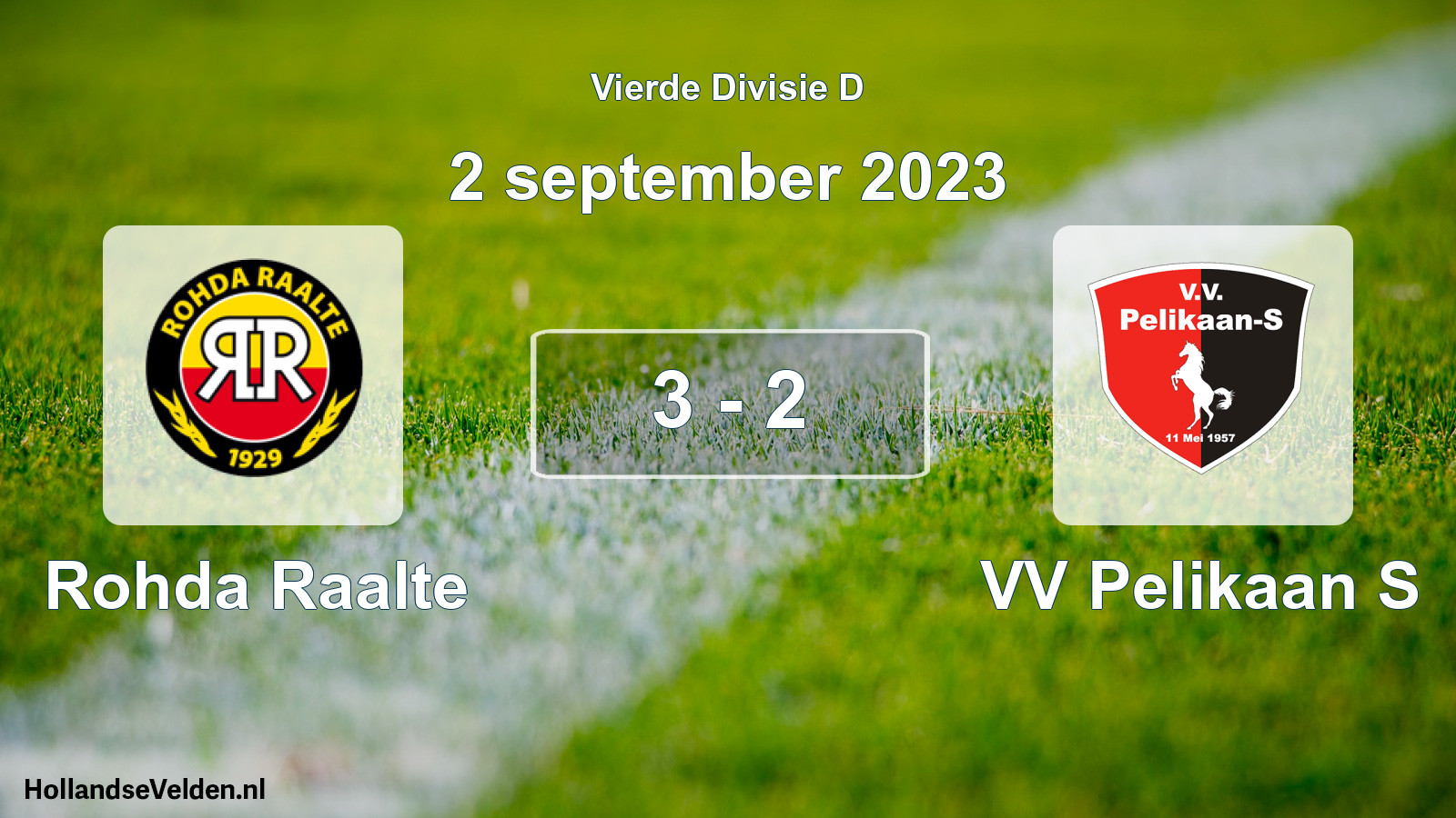 Total number of matches played: Rohda Raalte - VV Pelikaan S 3 - 2 (2 September 2023)