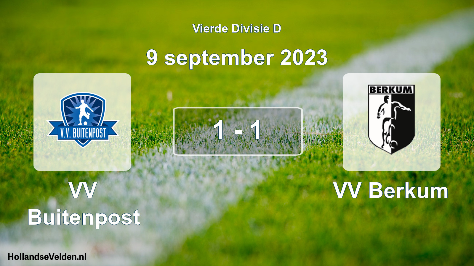 Total number of matches played: VV Buitenpost - VV Berkum 1 - 1 (9 September 2023)