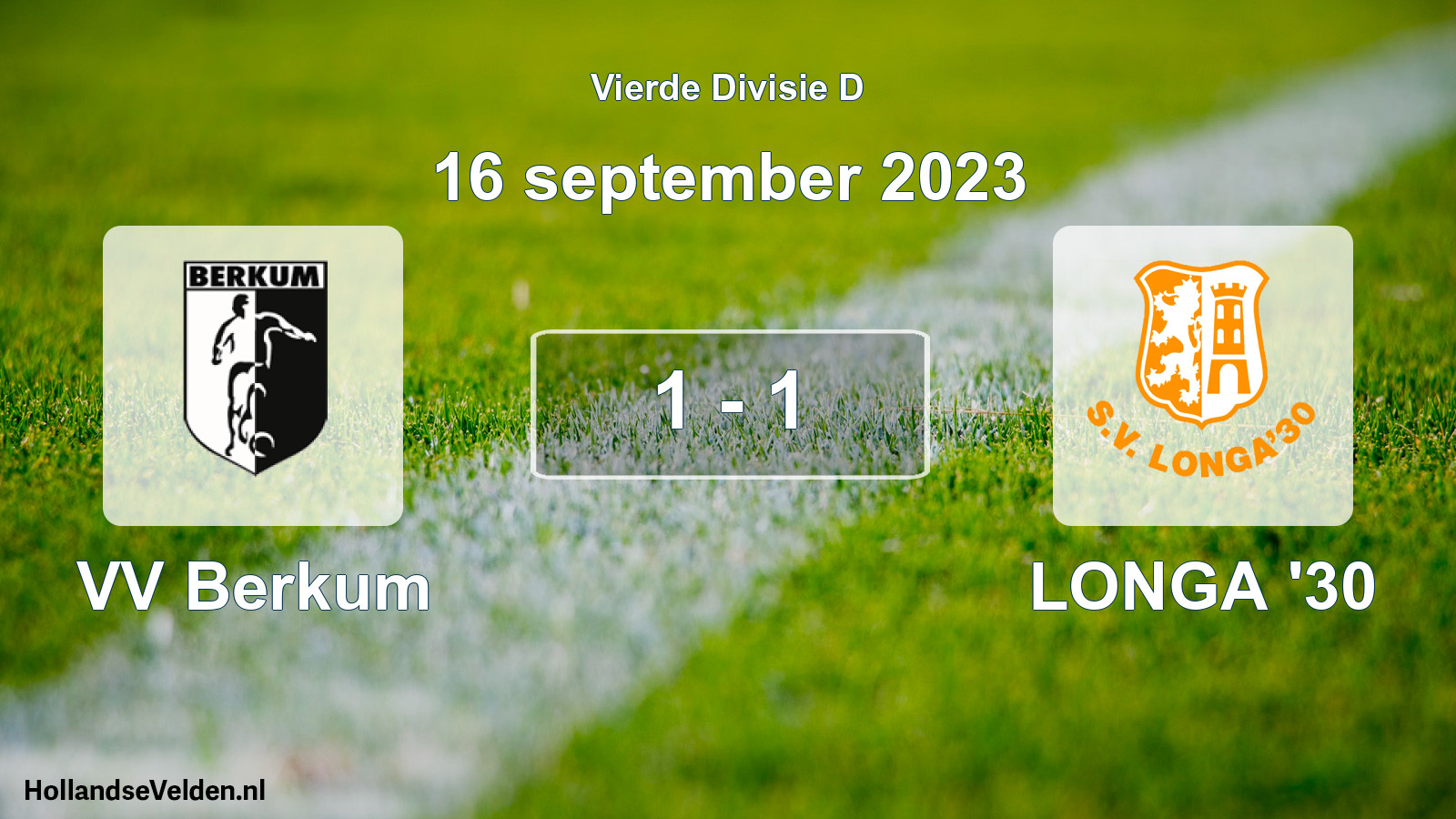 Total number of matches played: VV Berkum - LONGA '30 1 - 1 (16 September 2023)