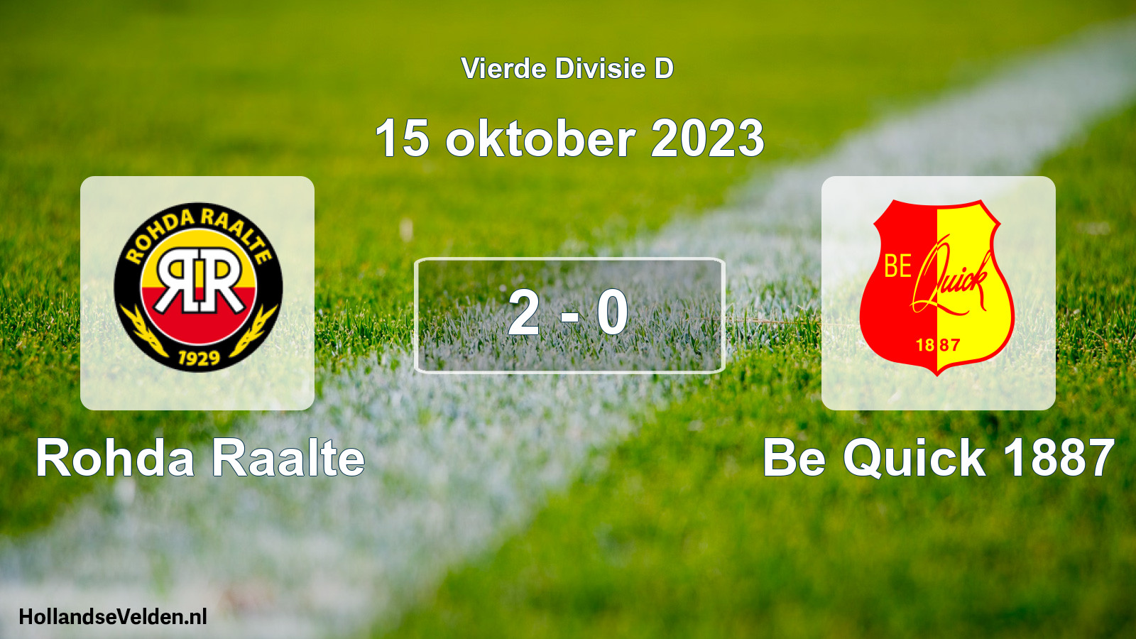 Total number of matches played: Rohda Raalte - Be Quick 1887 2 - 0 (15 October 2023)