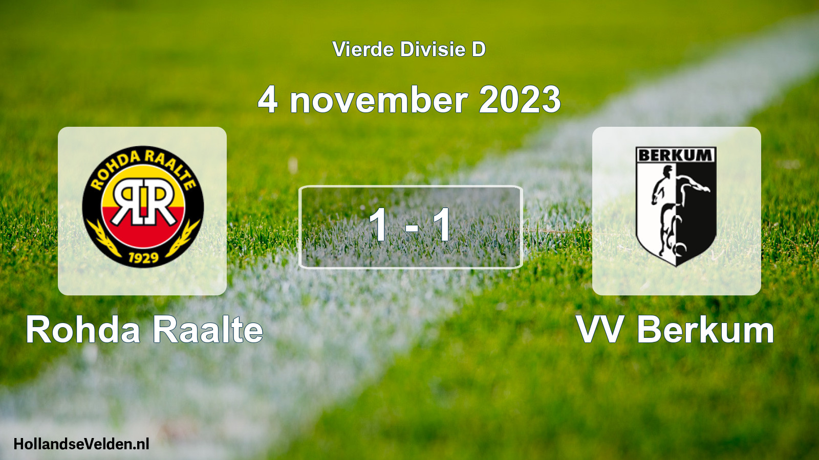 Total number of matches played: Rohda Raalte - VV Berkum 1 - 1 (4 November 2023)
