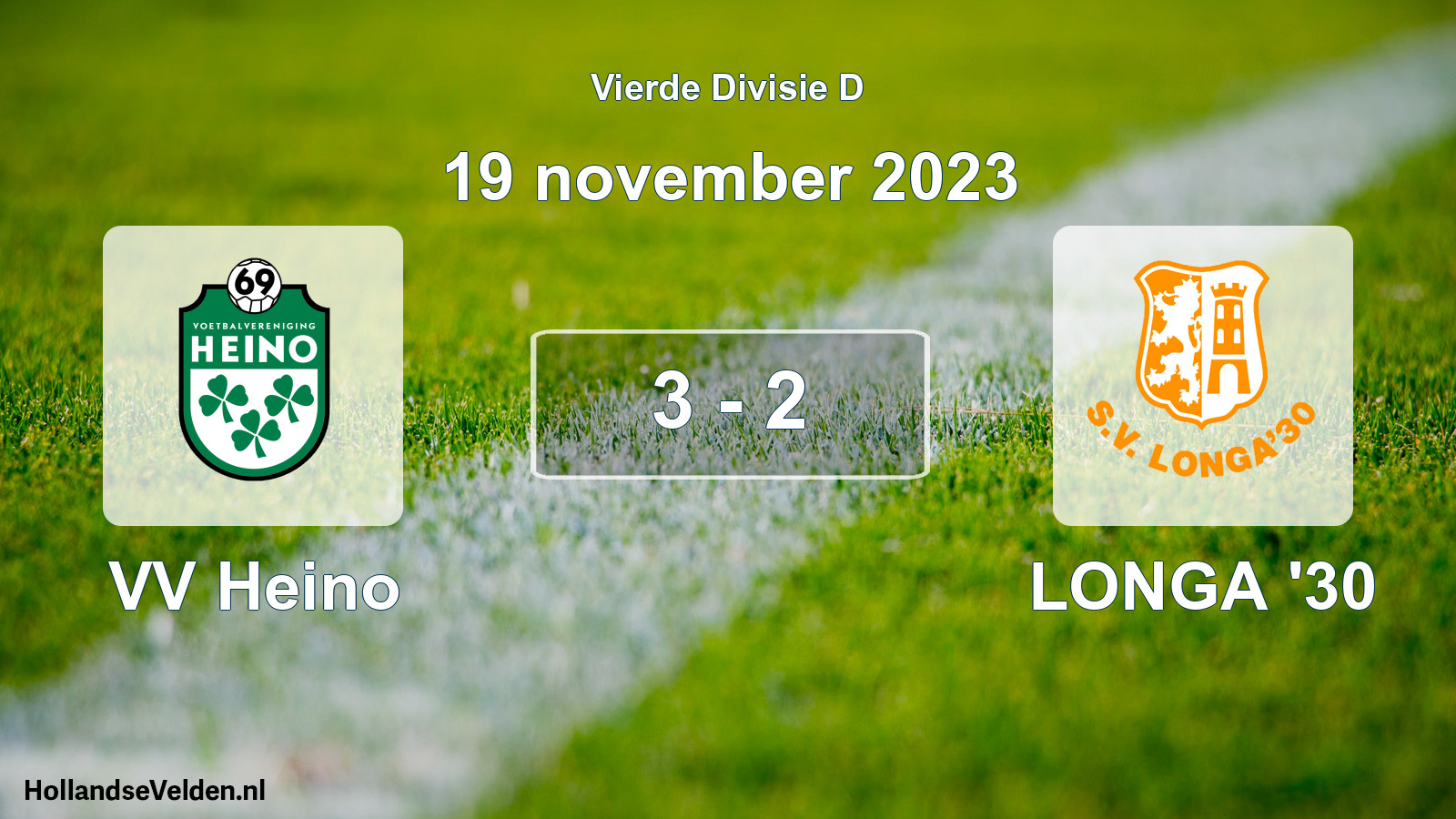 Total number of matches played: VV Heino - LONGA '30 3 - 2 (19 November 2023)