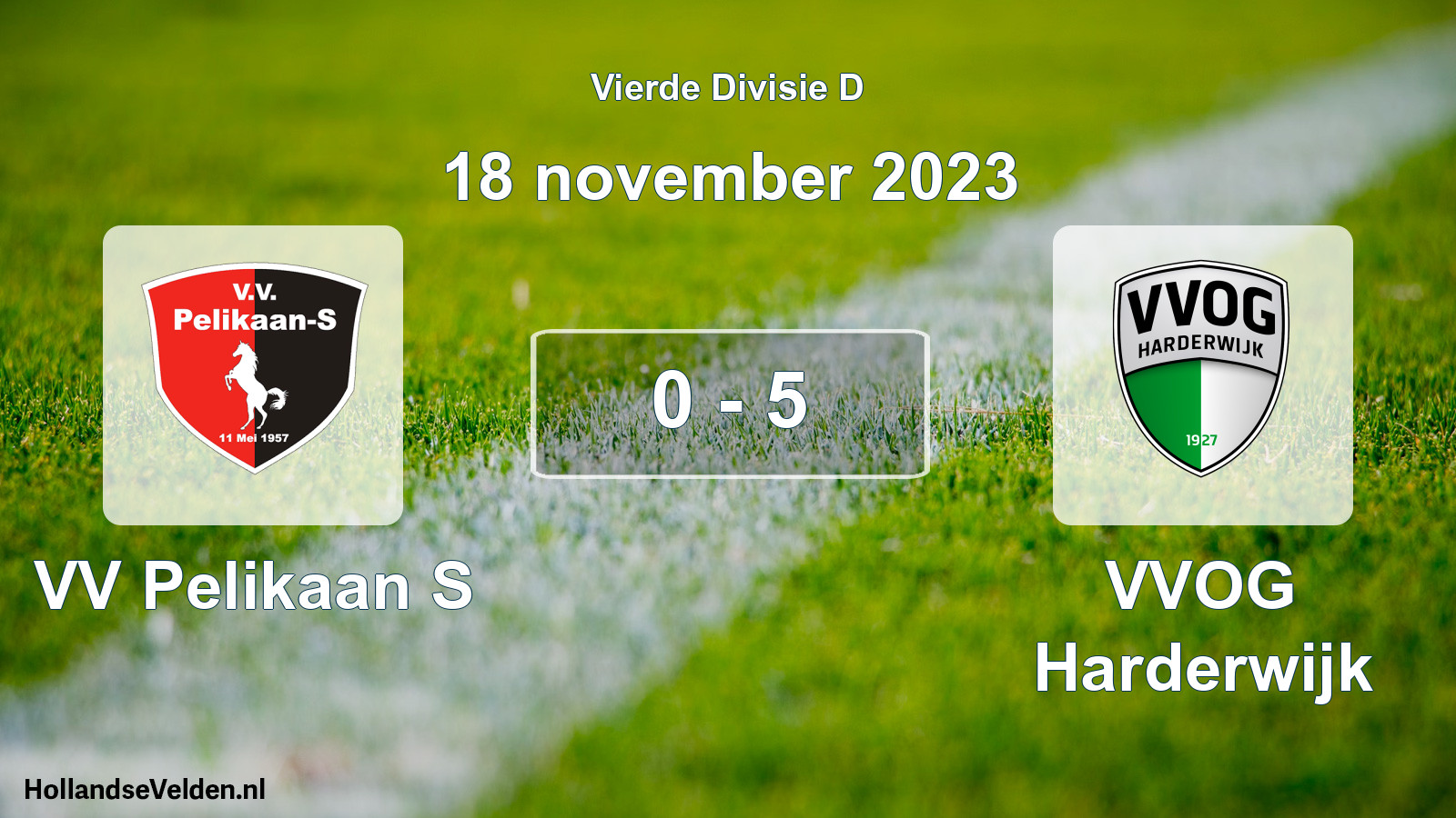 Total number of matches played: VV Pelikaan S - VVOG Harderwijk 0 - 5 (18 November 2023)