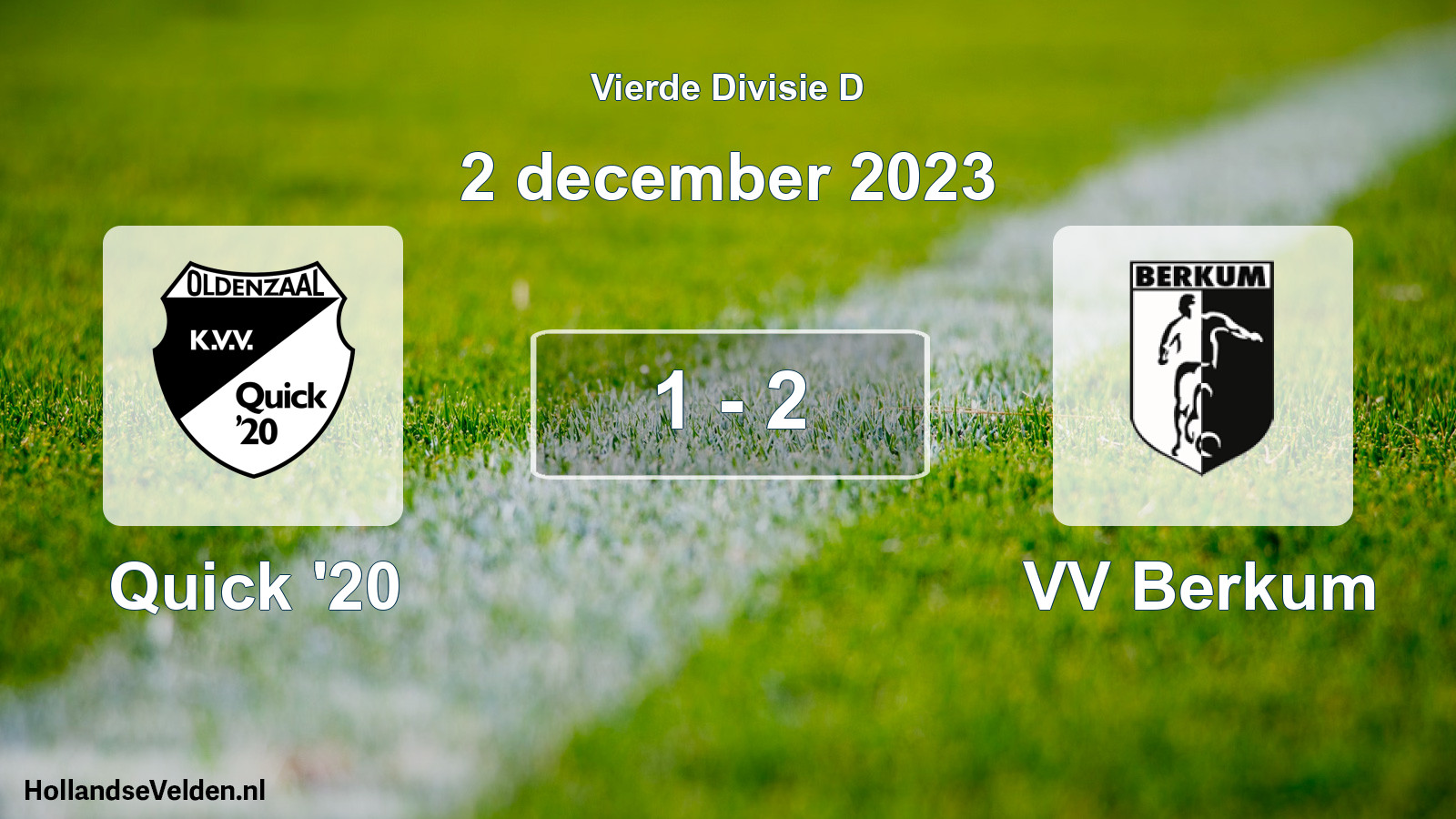 Total number of matches played: Quick '20 - VV Berkum 1 - 2 (2 December 2023)