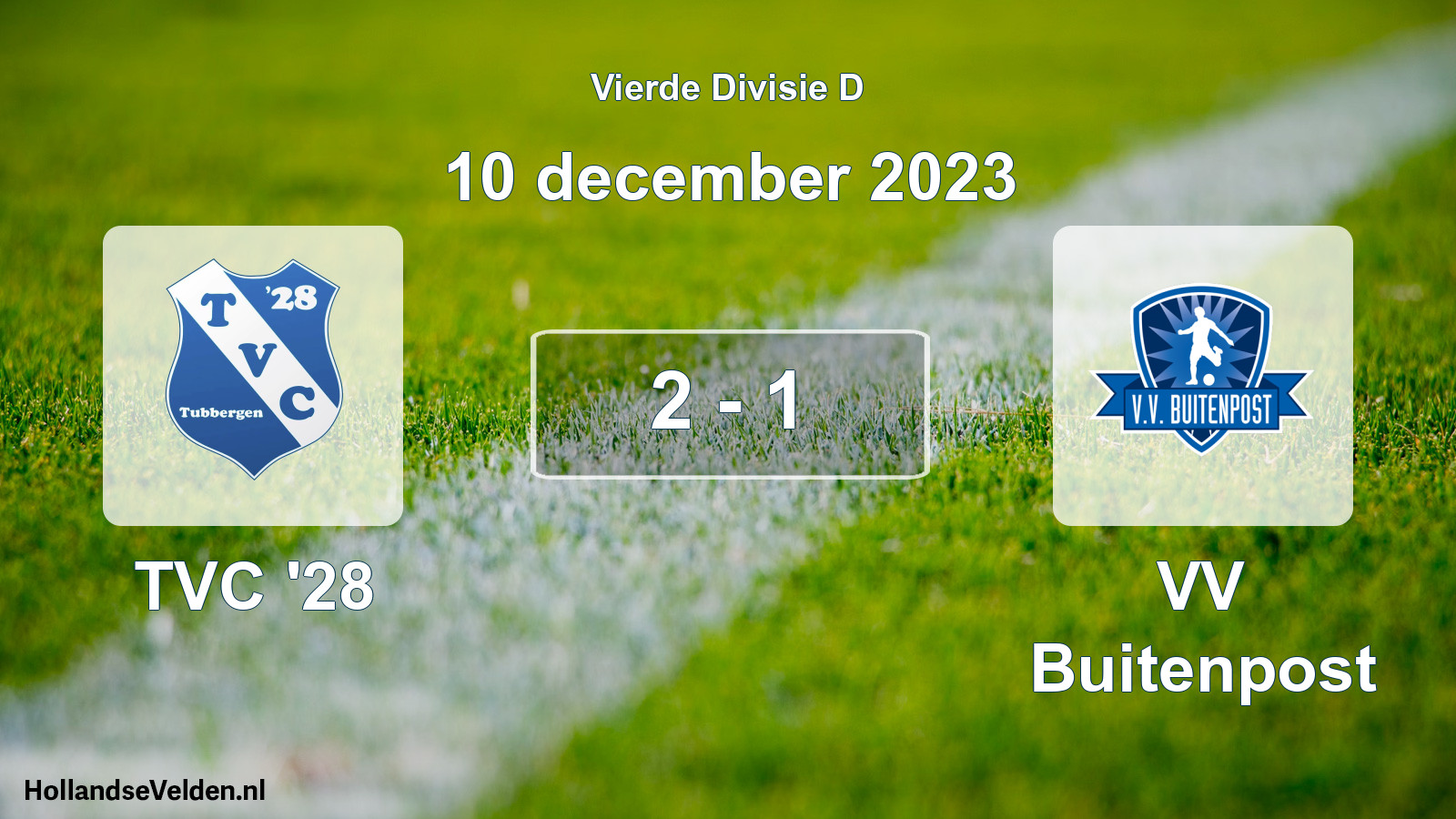Total number of matches played: TVC '28 - VV Buitenpost 2 - 1 (10 December 2023)