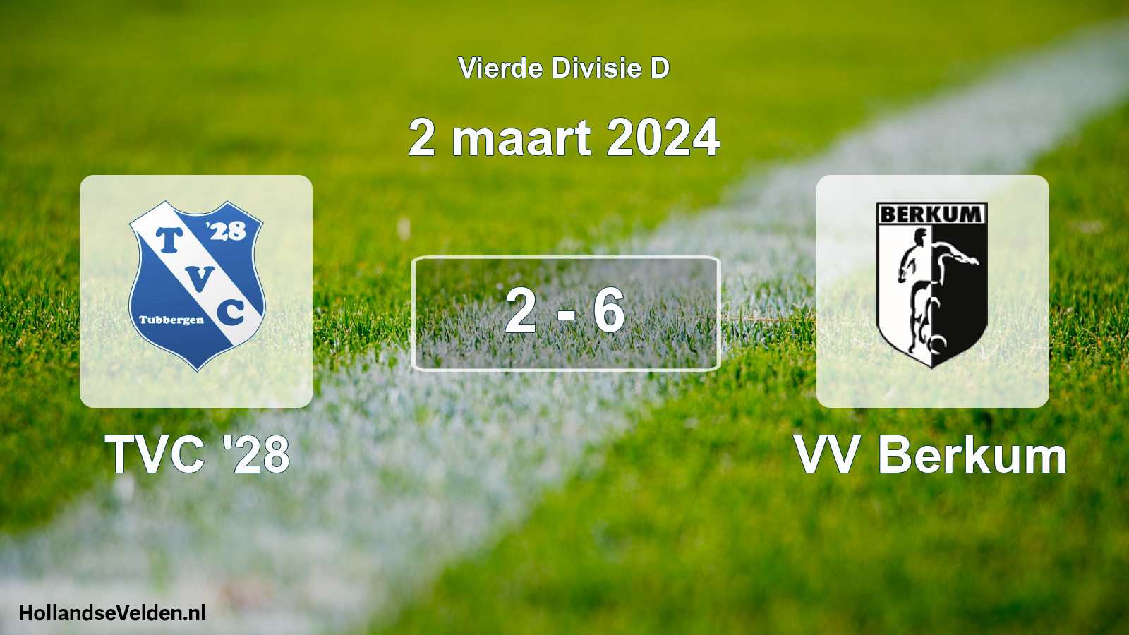 Total number of matches played: TVC '28 - VV Berkum 2 - 6 (2 March 2024)