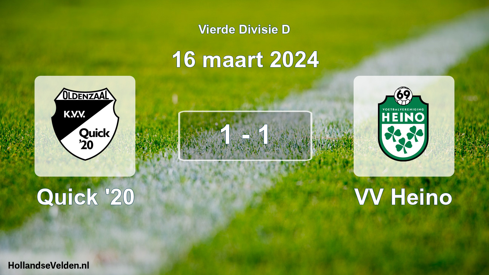 Total number of matches played: Quick '20 - VV Heino 1 - 1 (16 March 2024)