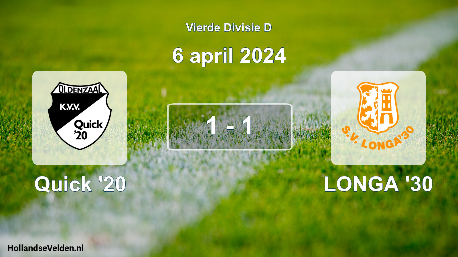 Total number of matches played: Quick '20 - LONGA '30 1 - 1 (6 April 2024)