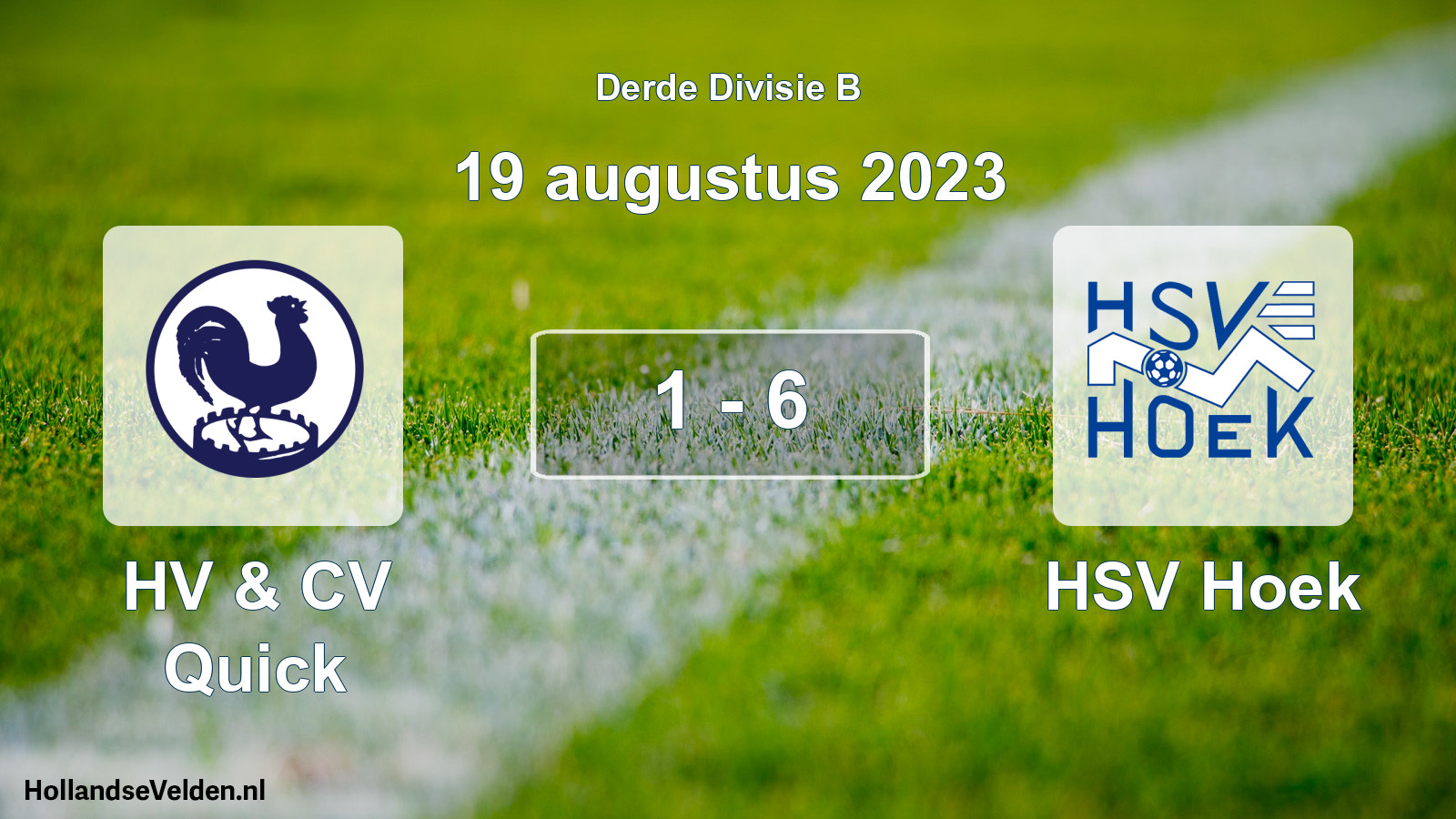 Total number of matches played: HV & CV Quick - HSV Hoek 1 - 6 (19 August 2023)