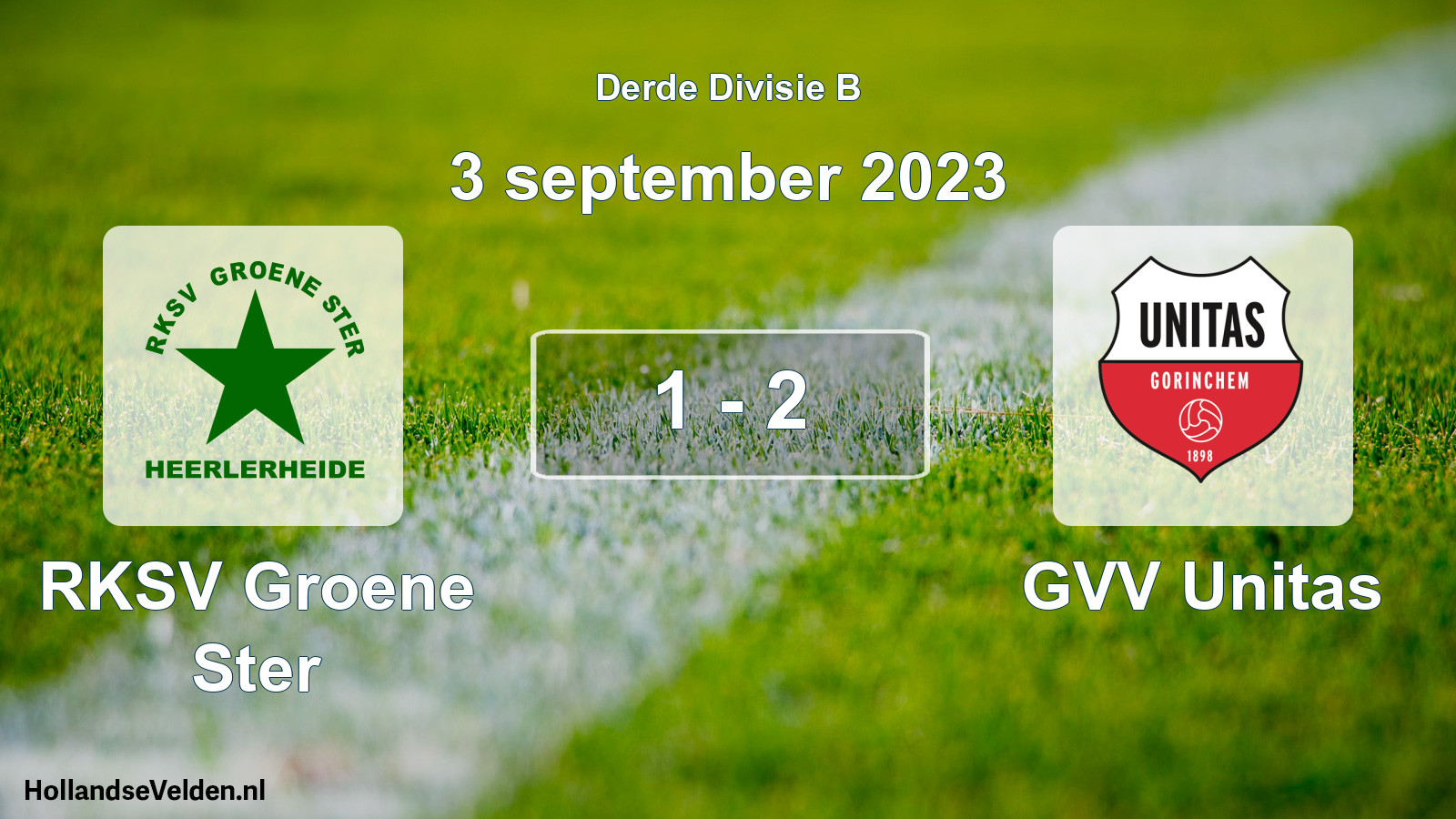 Total number of matches played: RKSV Groene Ster - GVV Unitas 1 - 2 (3 September 2023)